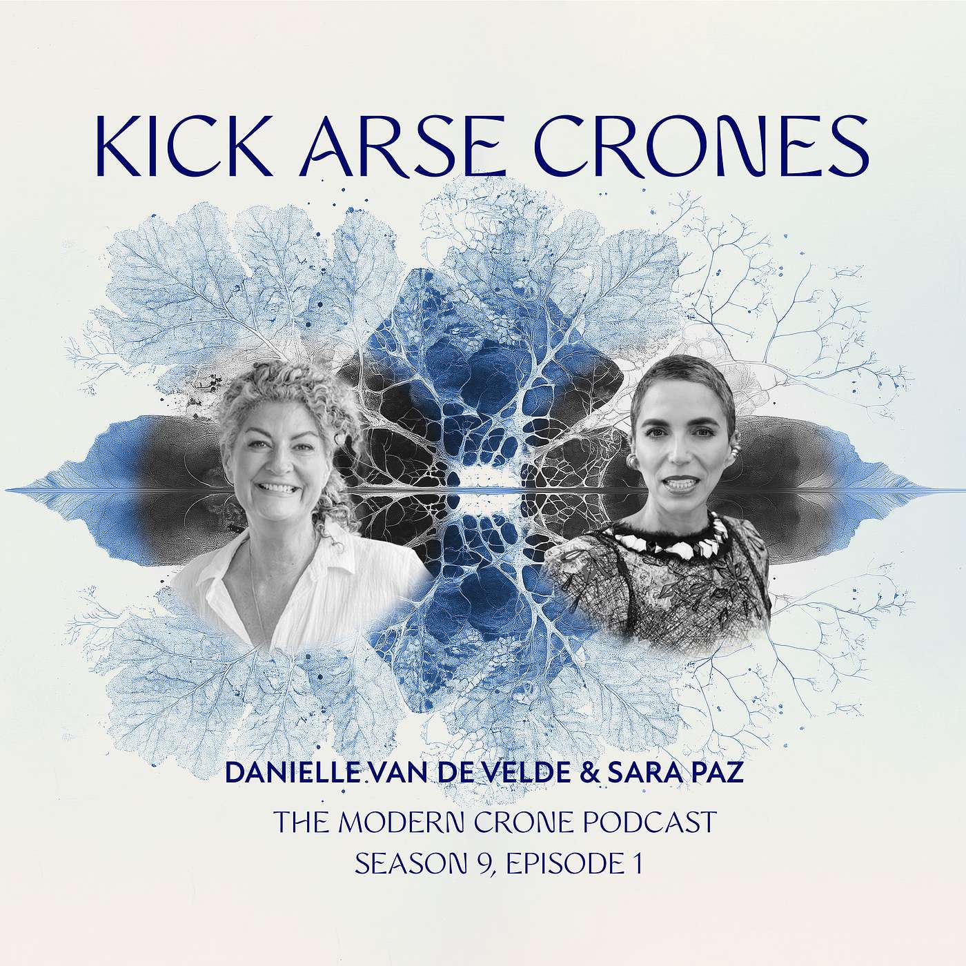 The Modern Crone: Season 9: Kick Arse Crones with Sara Paz episode artwork