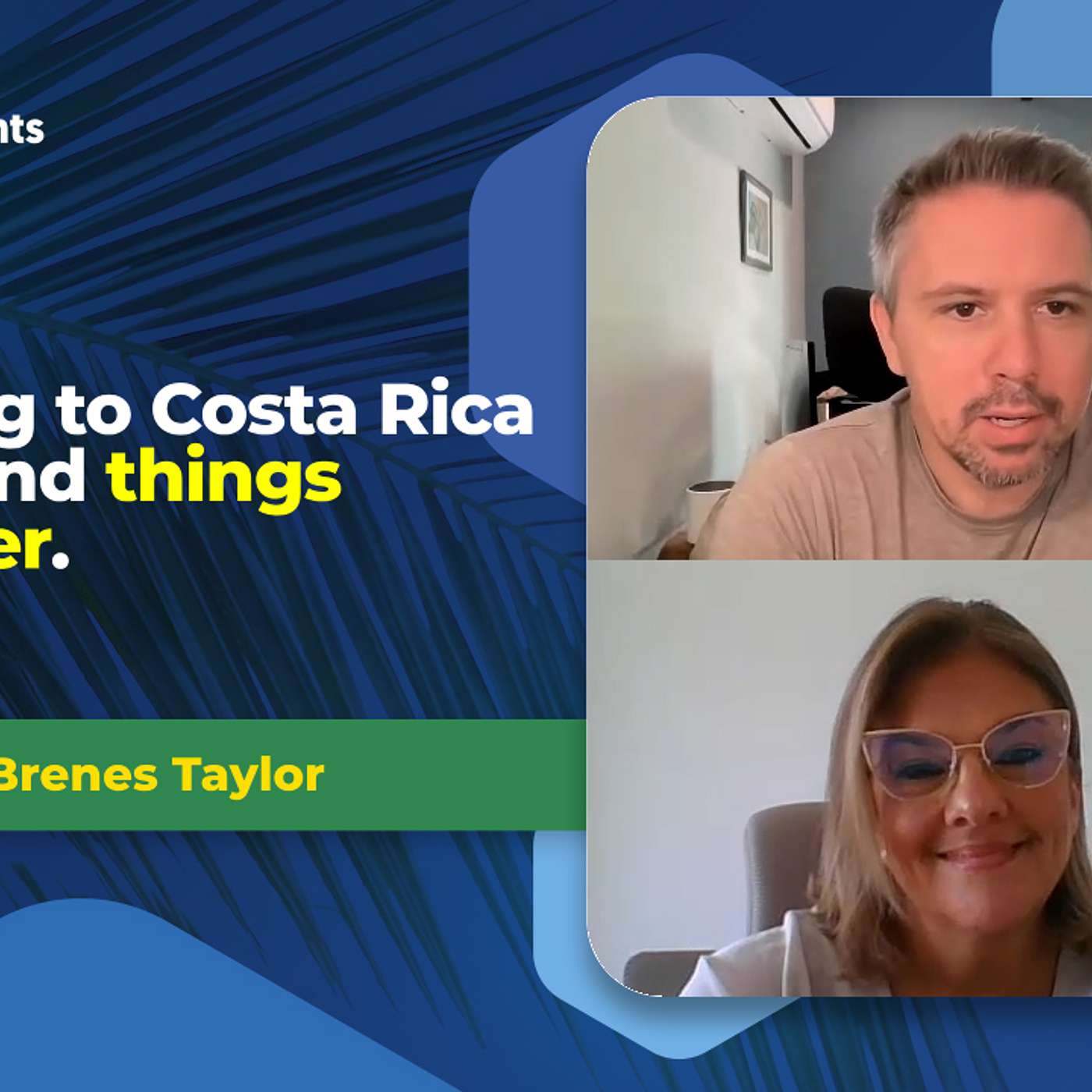 EP-183 Relocating to Costa Rica: what you need to know with relocation specialist Ana Brenes Taylor