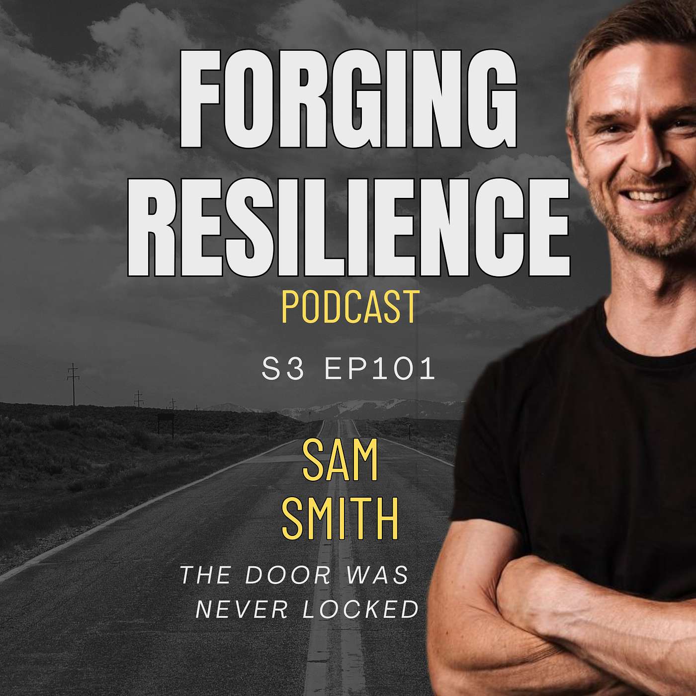 S3 Ep101 Sam Smith: The Door Was Never Locked