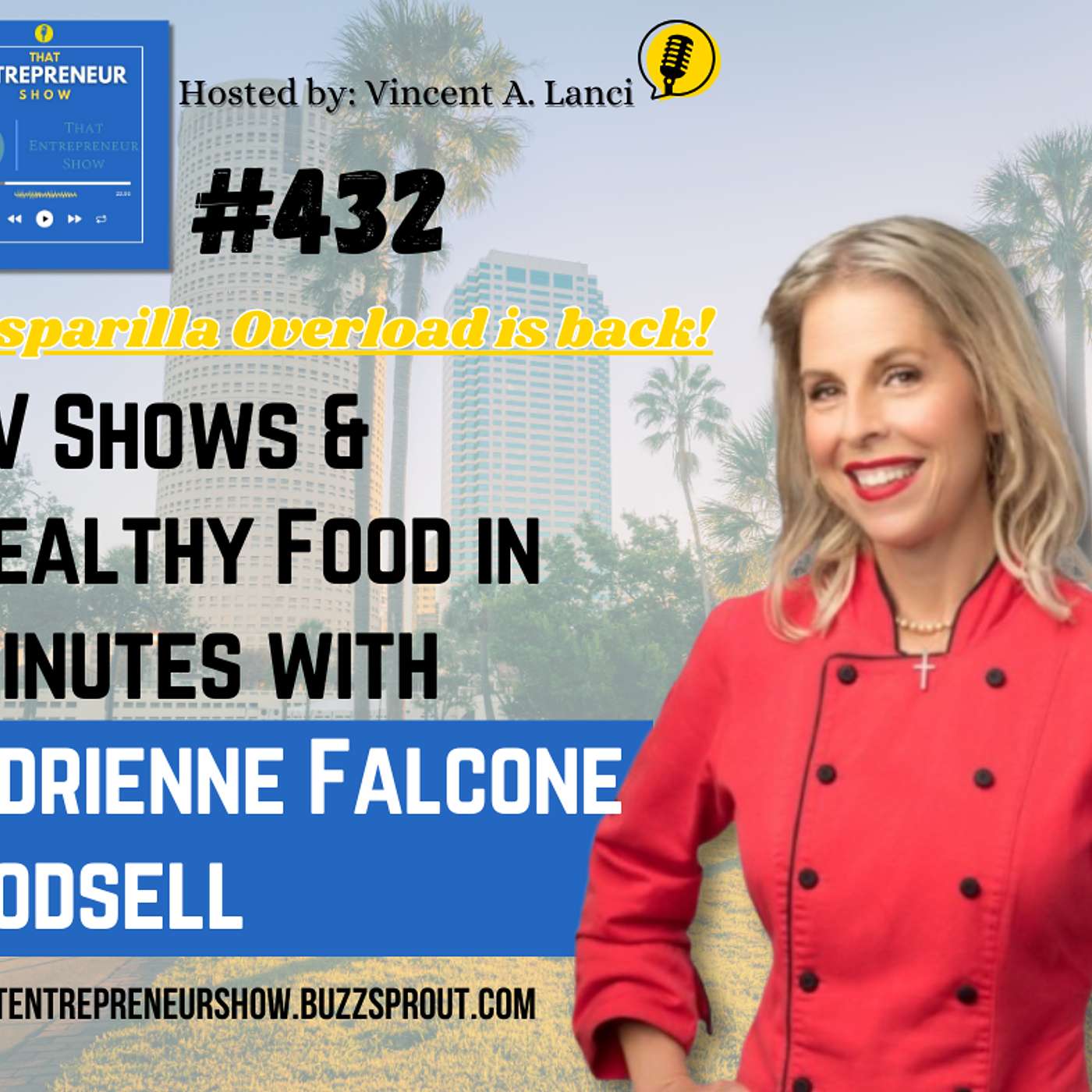 #432: TV Shows & Healthy Food in Minutes with Adrienne Falcone Godsell