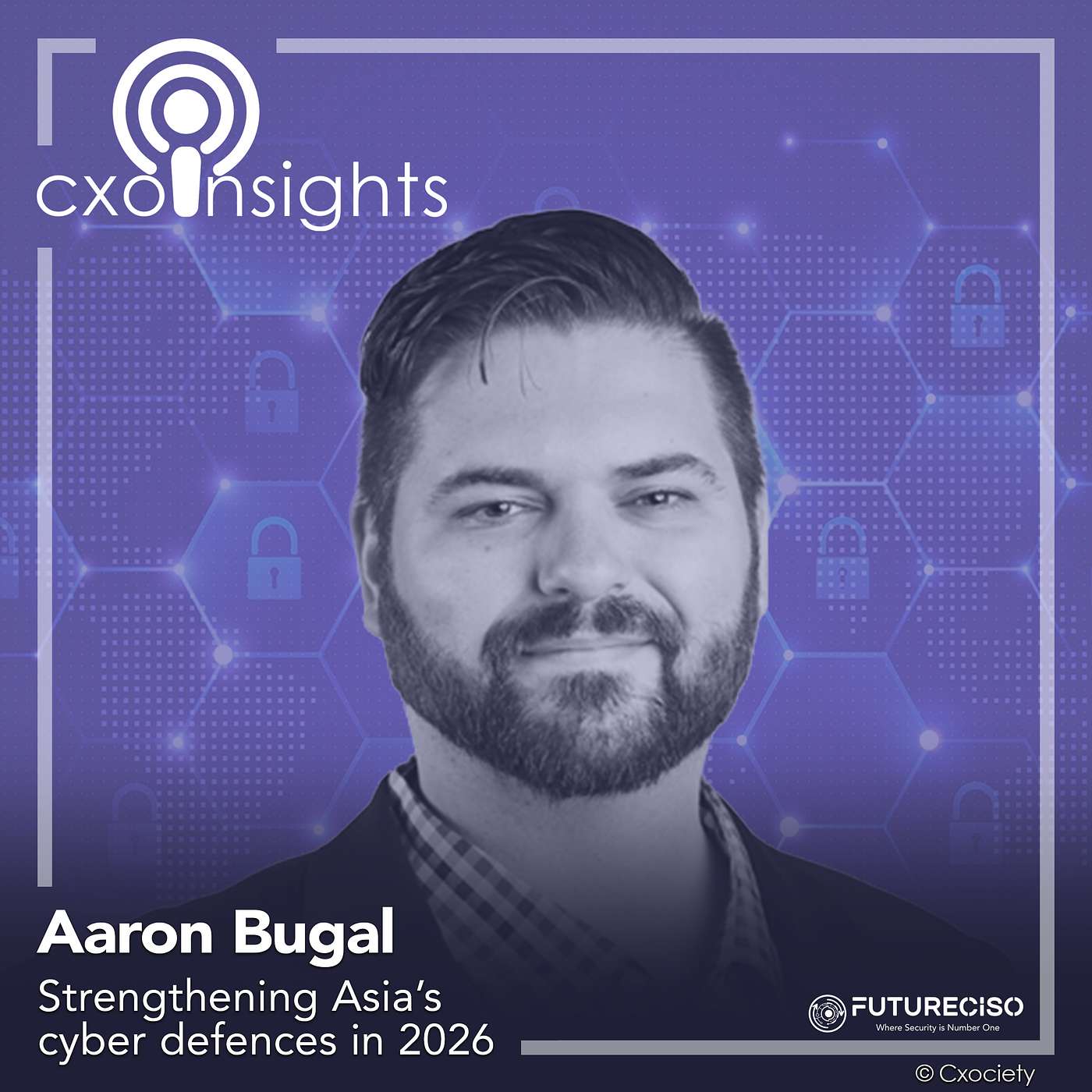 PodChats for FutureCISO: Strengthening Asia’s cyber defences in 2026 PodChats for FutureCISO: Strengthening Asia’s cyber defences in 2026
