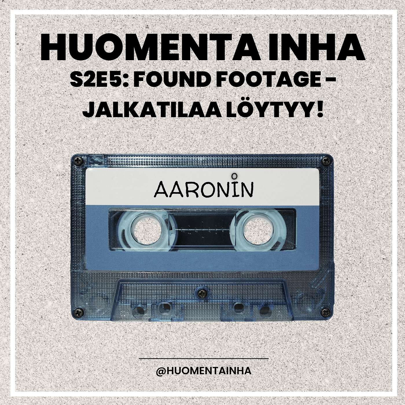 2.5 - Found footage - Jalkatilaa löytyy! episode artwork