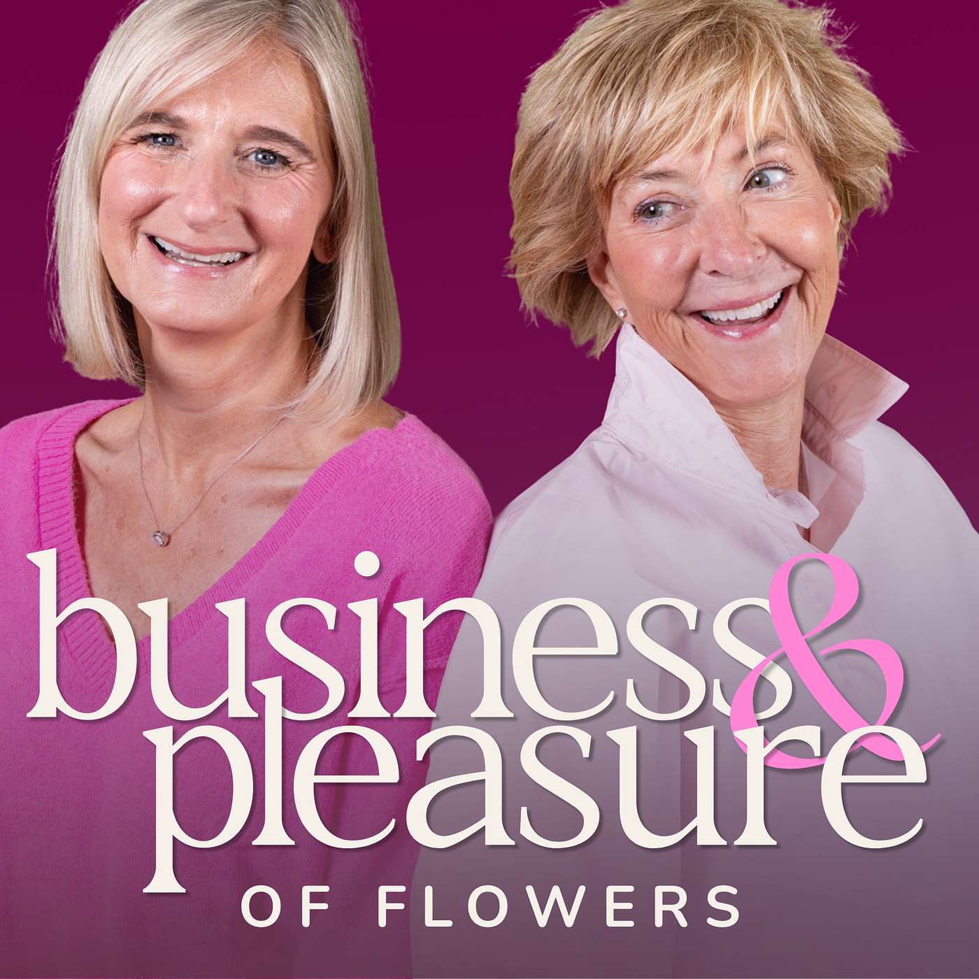 The Business and Pleasure of Flowers podcast cover art