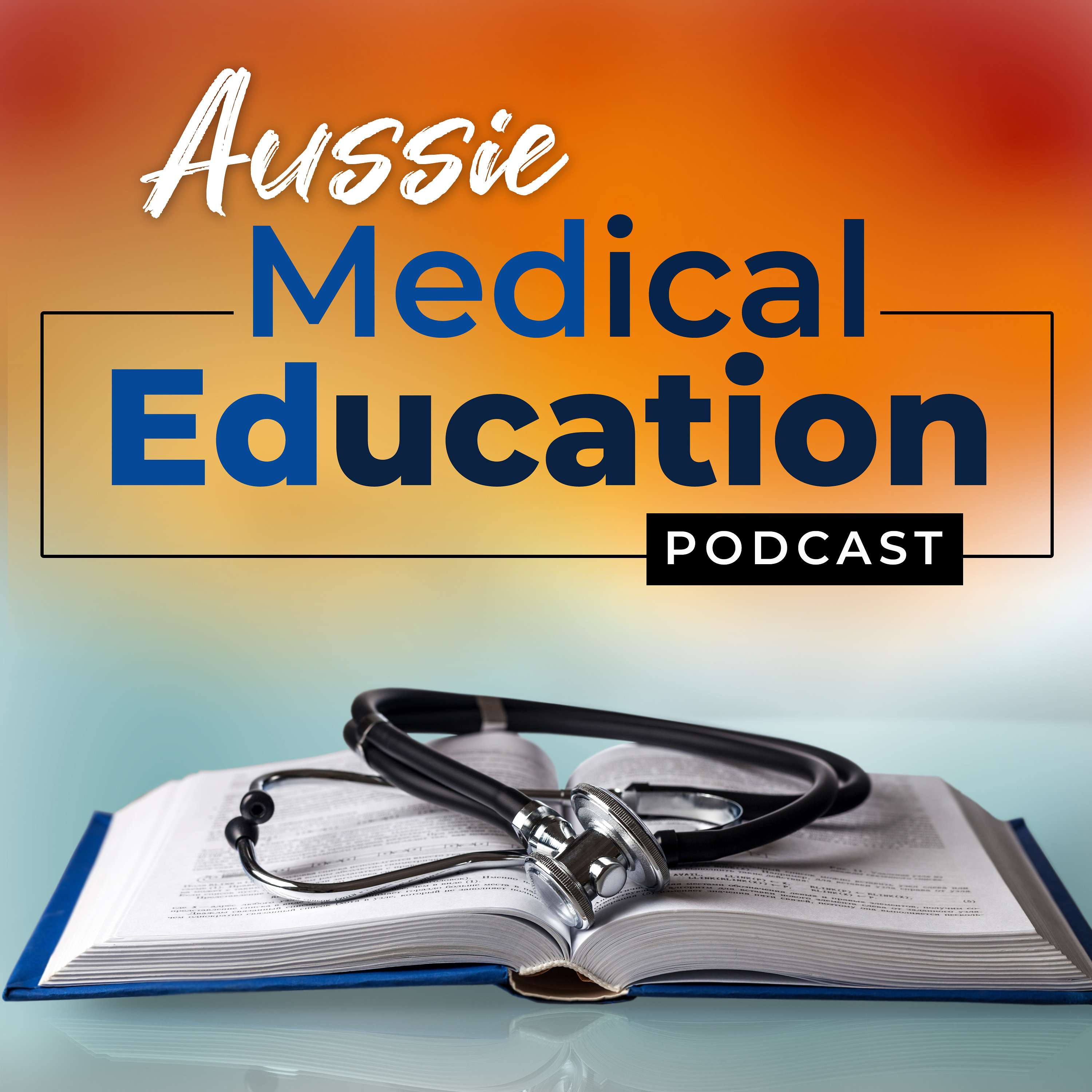 Aussie Med Ed- Podcast