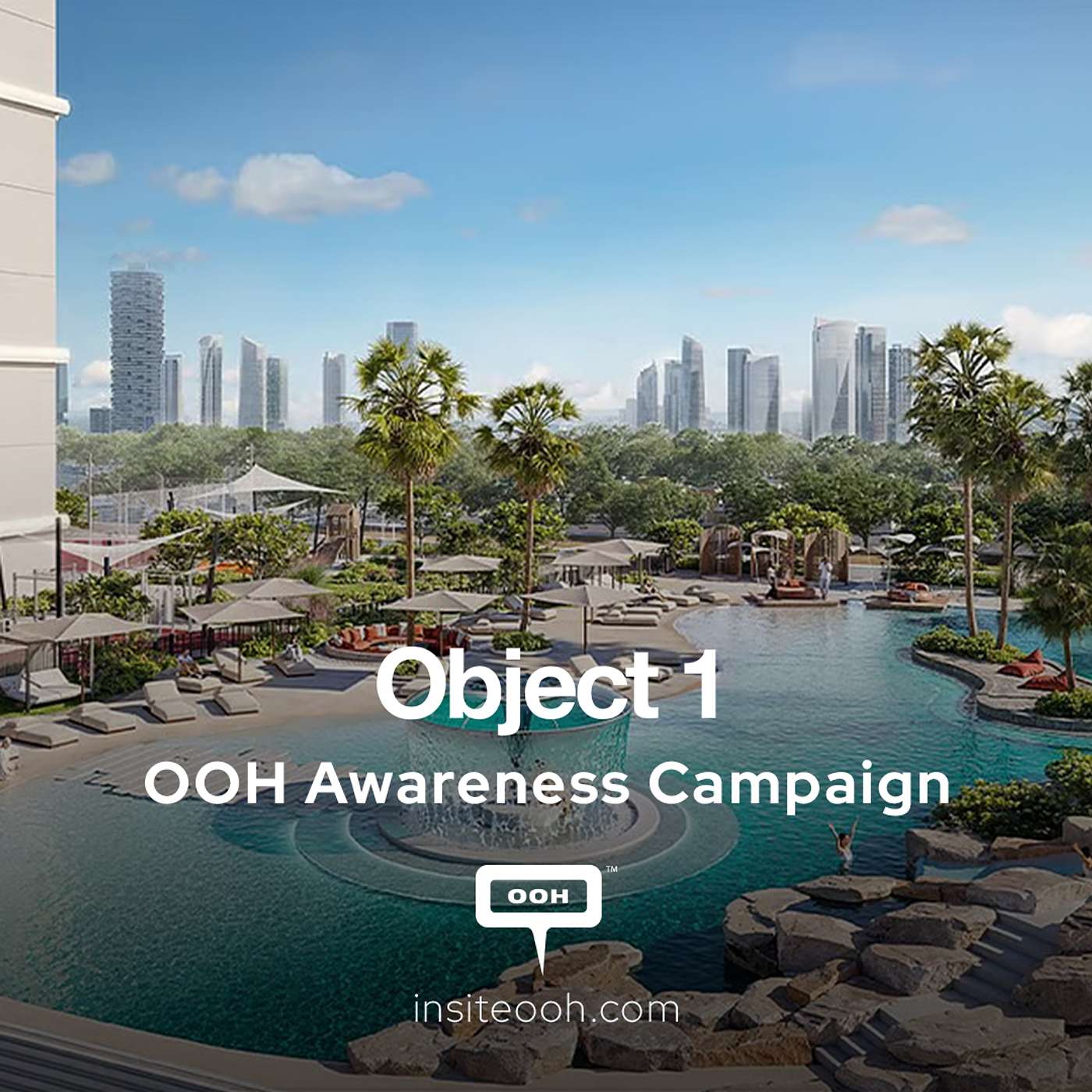 A Private Lagoon Rises on Dubai’s OOH with Object 1’s First Creative Campaign episode artwork