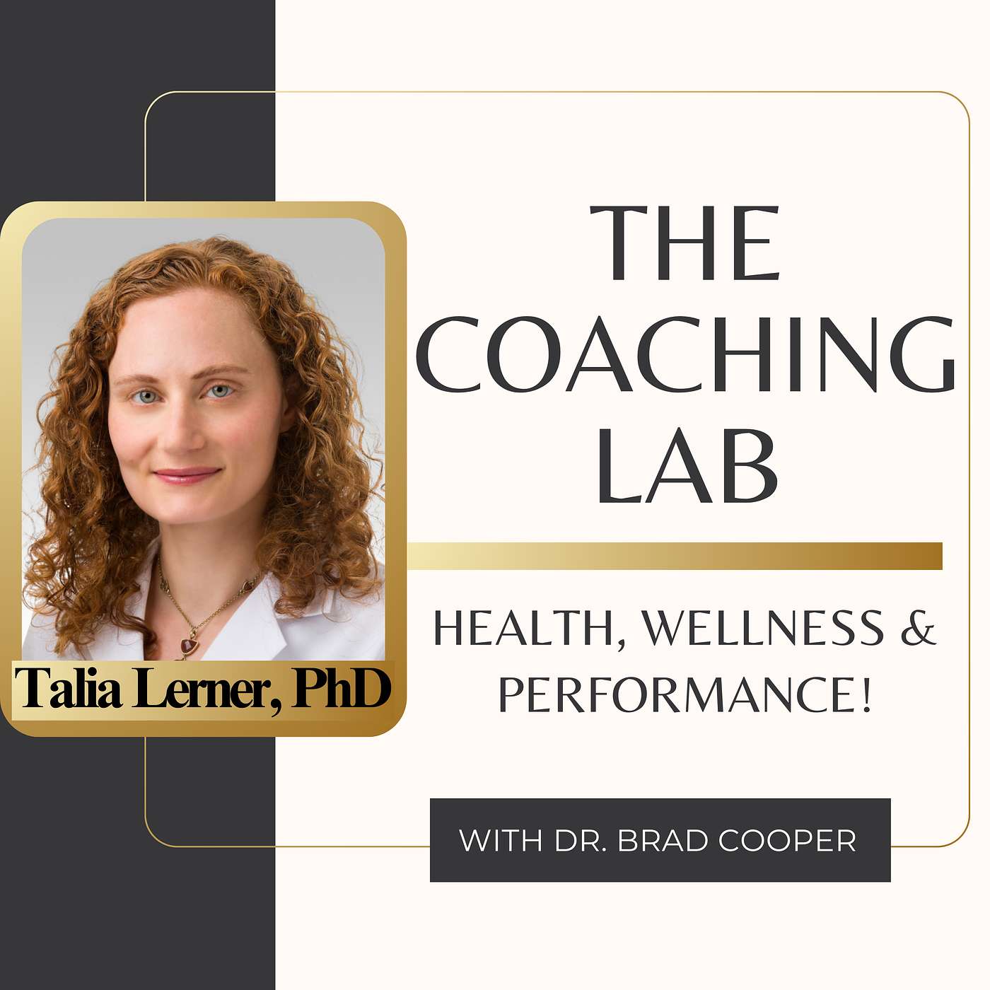 The Coaching Lab: Health, Wellness & Performance! (Brad Cooper, PhD)