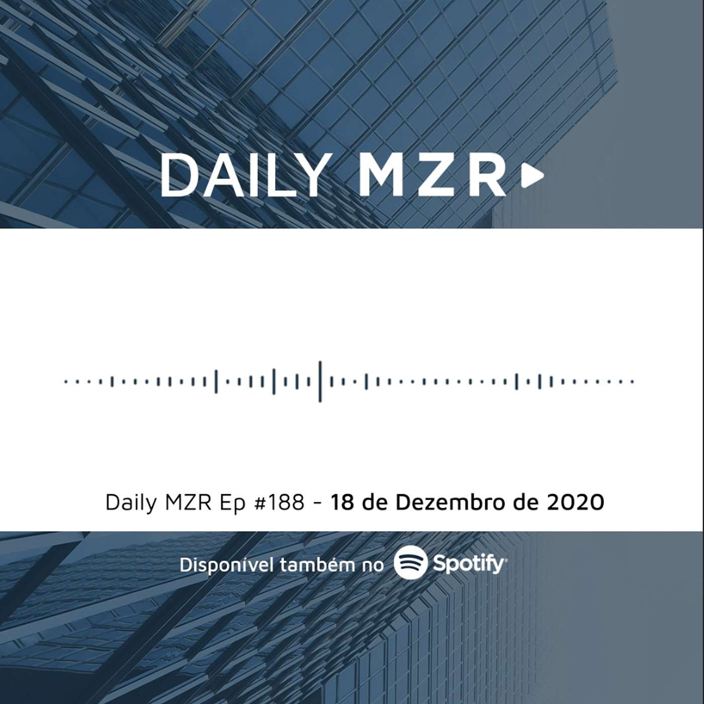 Daily MZR #188 | 18 de Dezembro de 2020 episode artwork