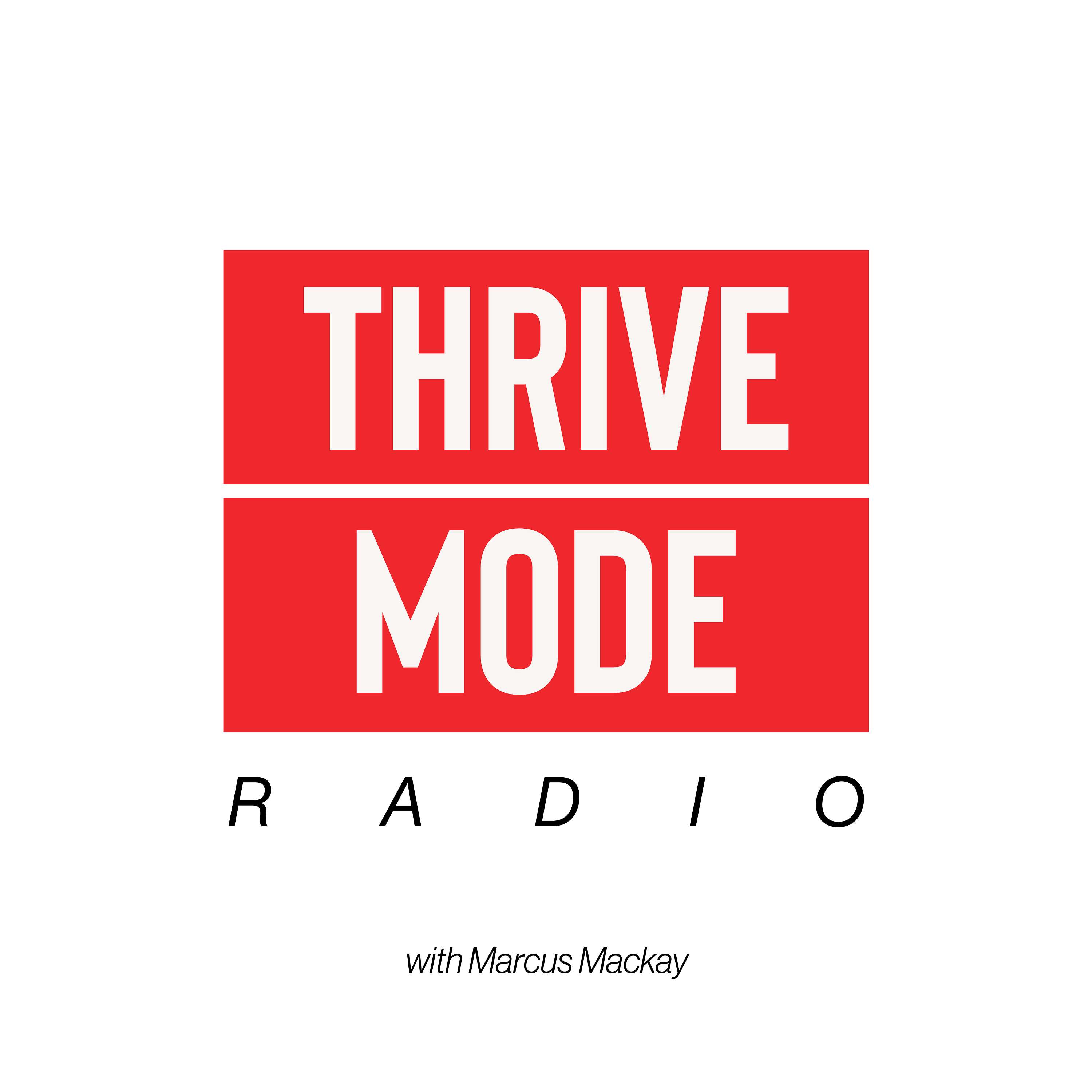 Thrive Mode Radio
