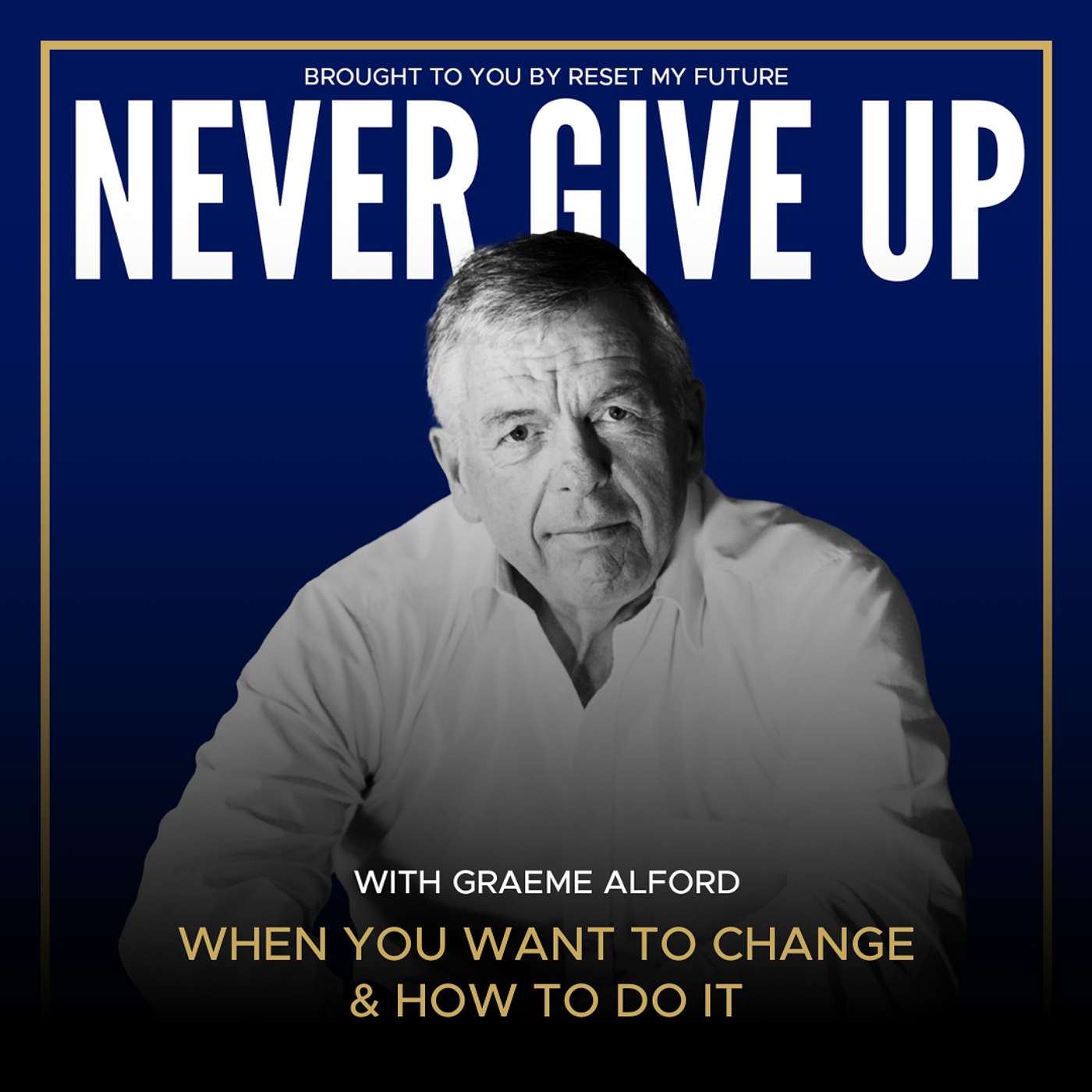 When You Want To Change & How To Do It