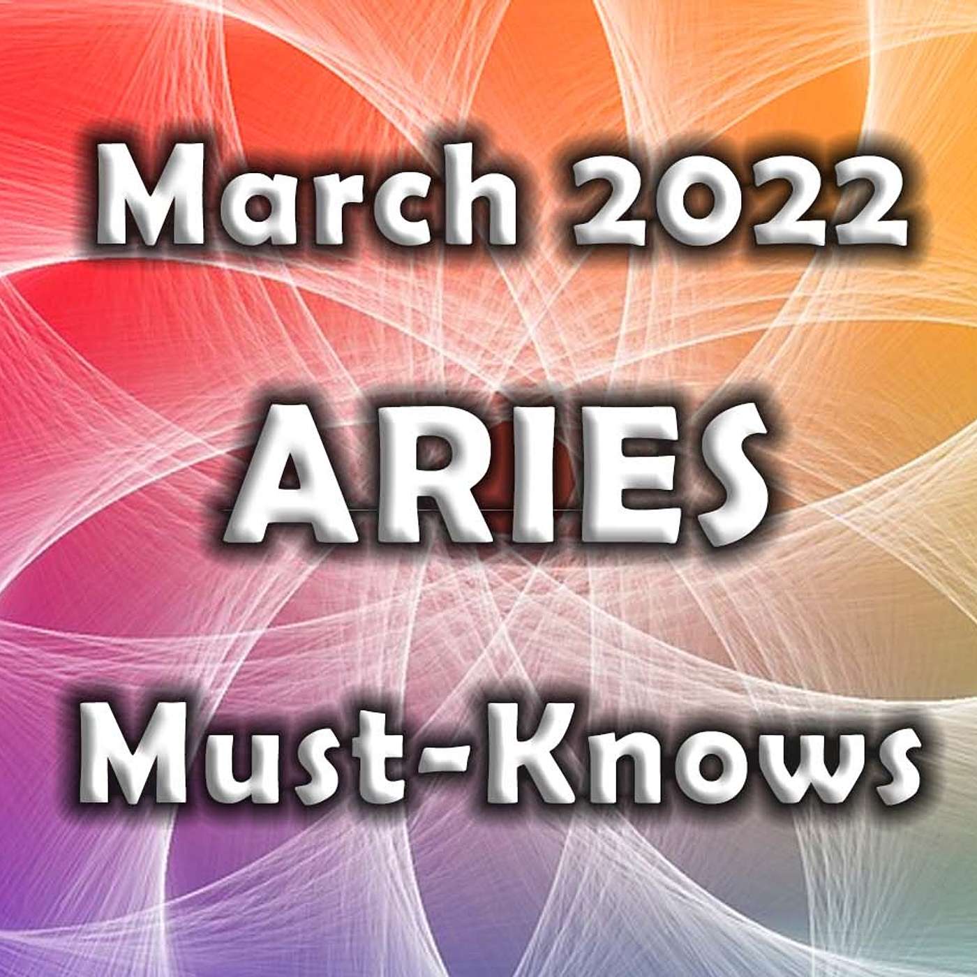 Aries March 2022 Astrology (Must-Knows) Horoscope Forecast