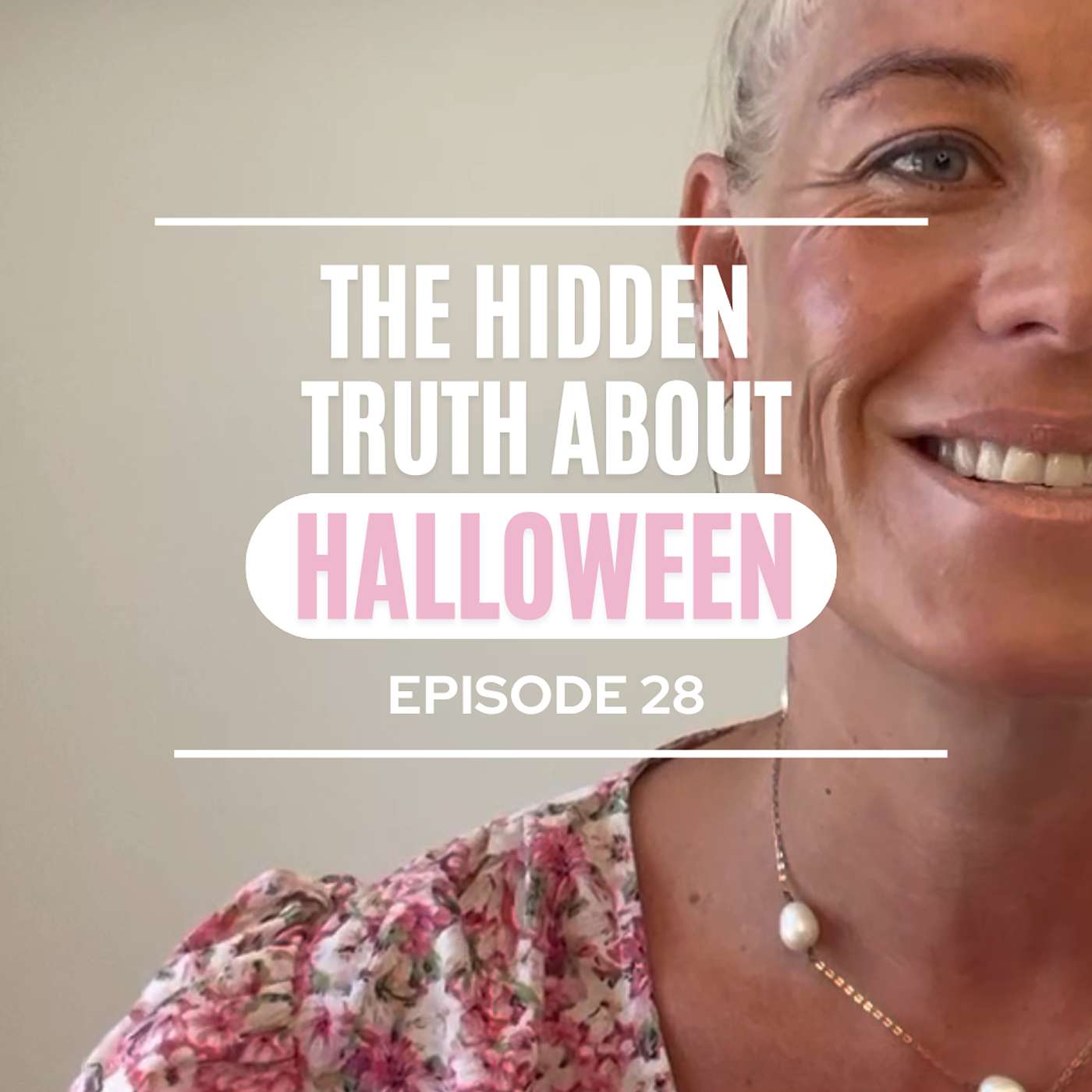 Episode 28: The Truth Behind Halloween: Why We Are Opting Out This Year