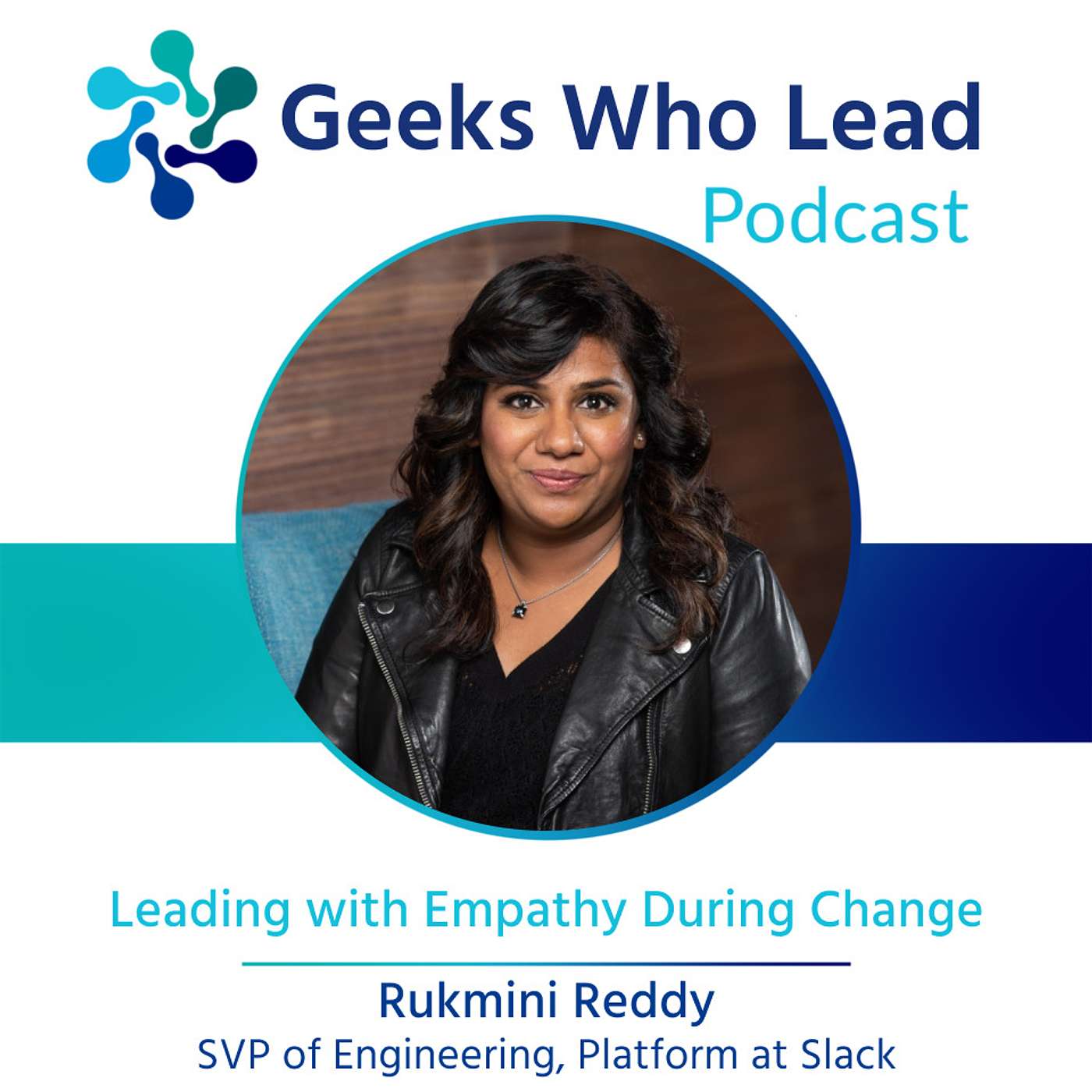 Rukmini Reddy - Leading with Empathy During Change