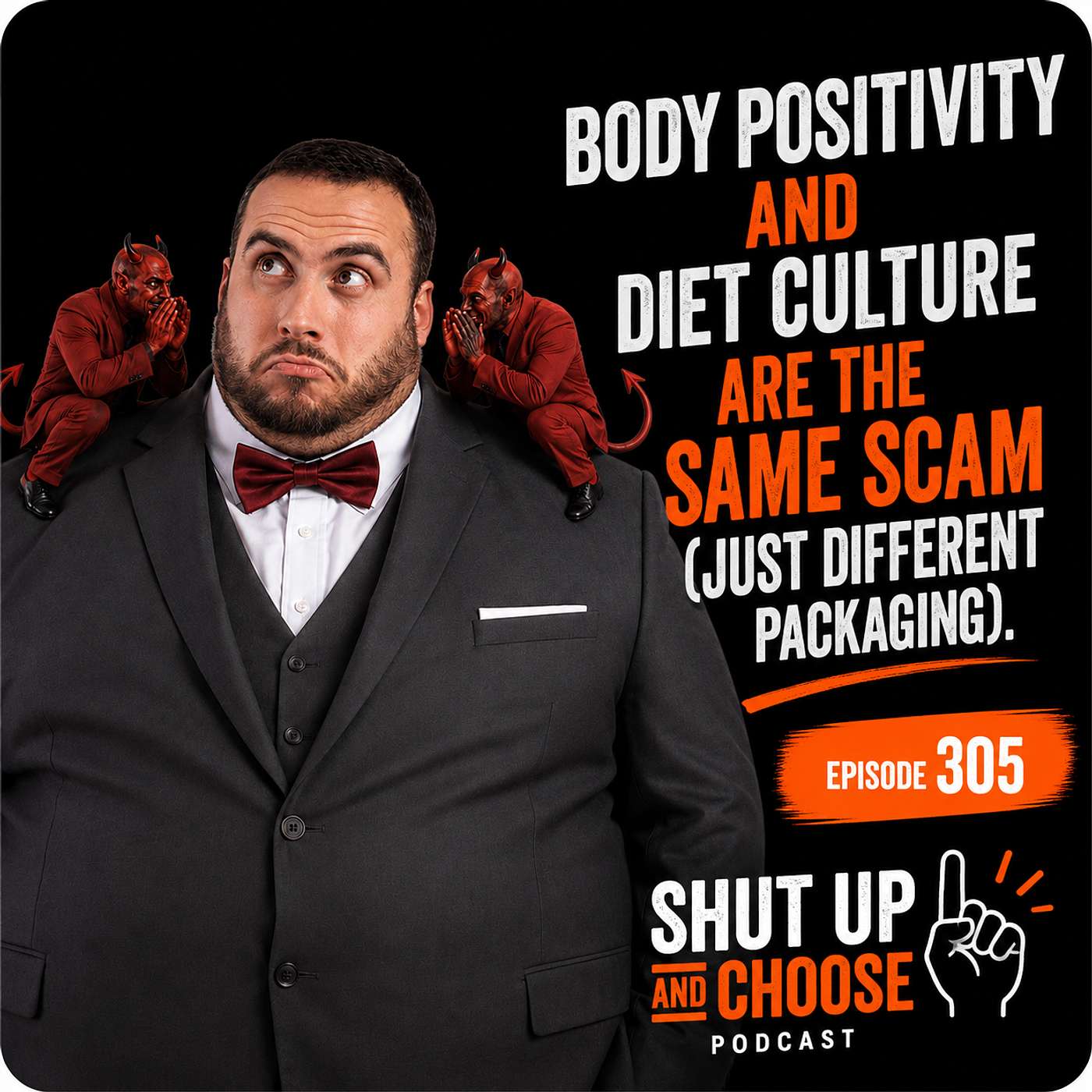 Body Positivity and Diet Culture Are The Same Scam (Just Different Packaging) episode artwork