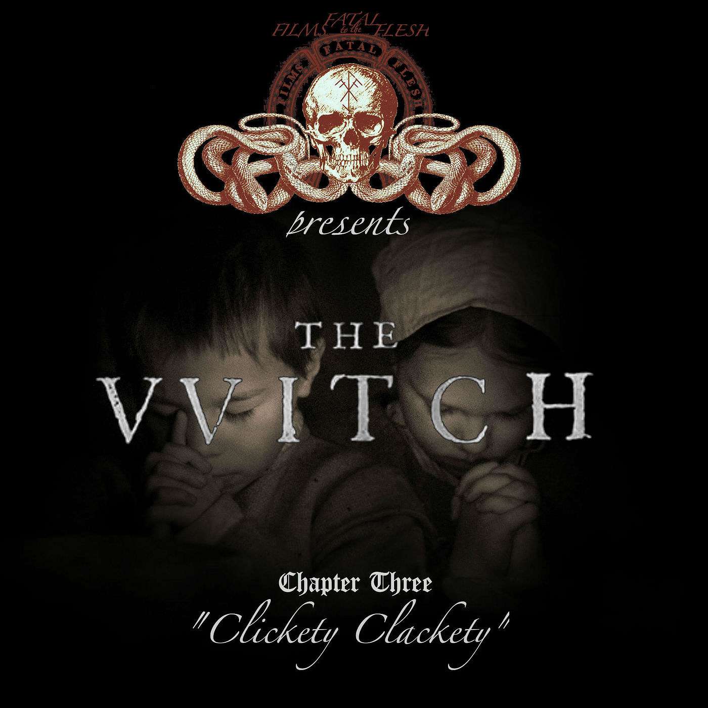 The VVitch: Chapter 3 - Clickety Clackety The VVitch: Chapter 3 - Clickety Clackety