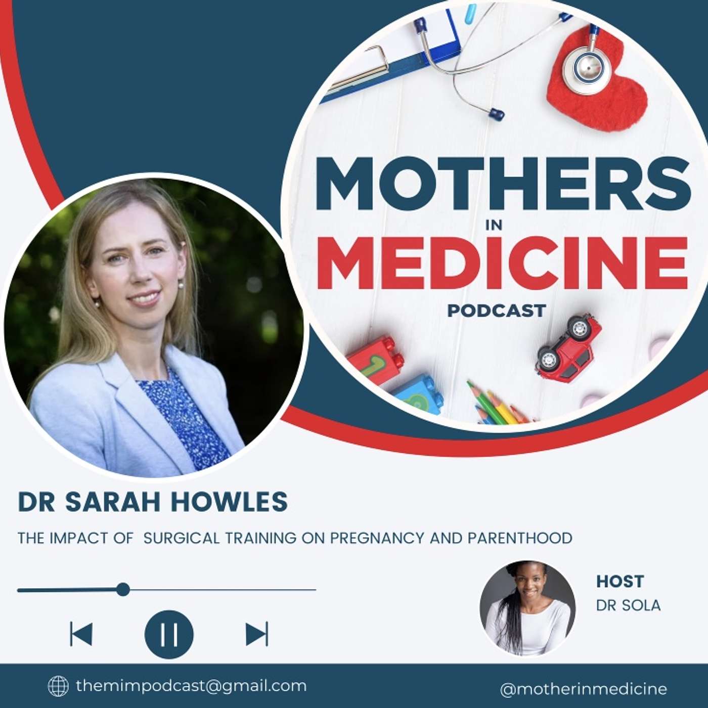 The impact of surgical training on pregnancy and parenthood : Dr Sarah Howles The impact of surgical training on pregnancy and parenthood : Dr Sarah Howles