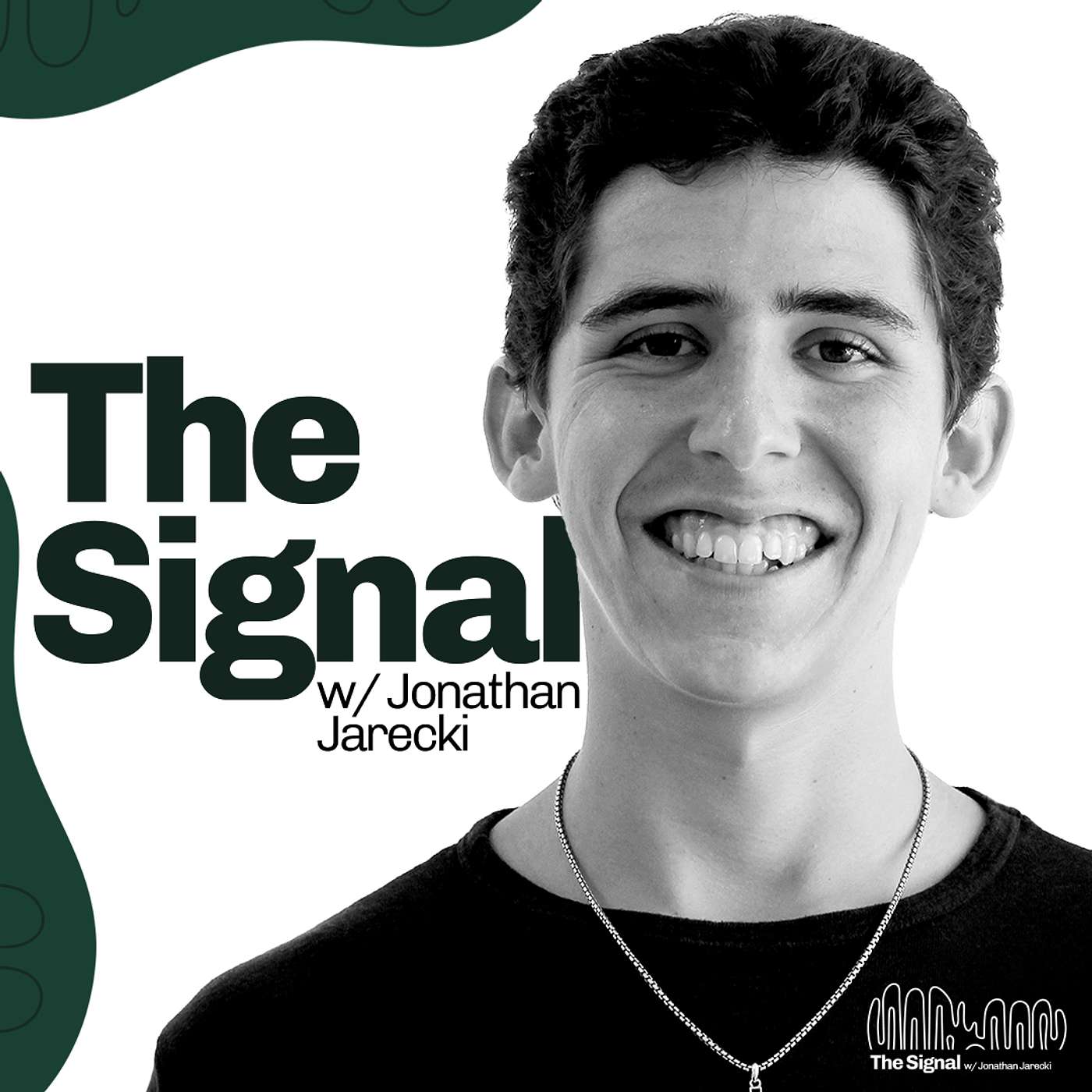 The Signal with Jonathan Jarecki Artwork
