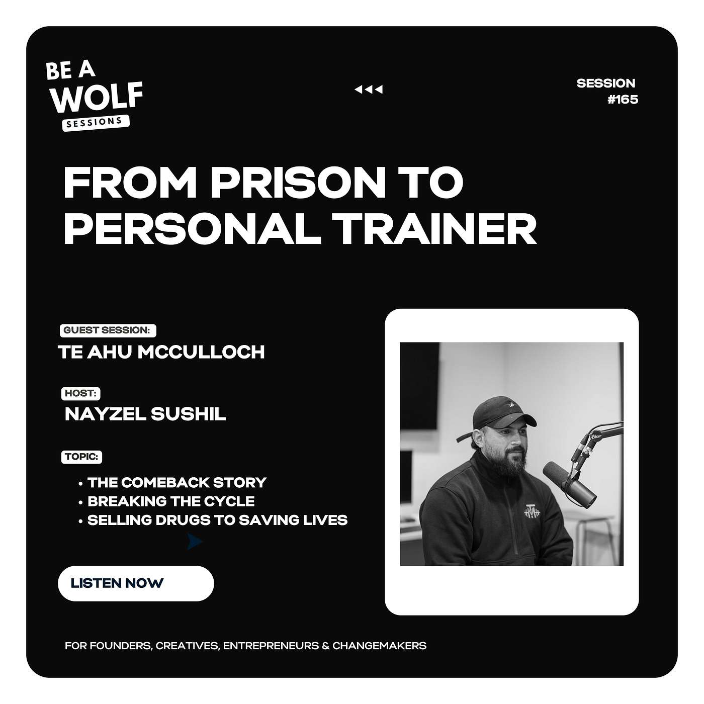#165 - From Prison to Personal Trainer | The Switch That Saved His Life  | From Prison to Personal Trainer | | Guest: Te Ahu McCulloch |