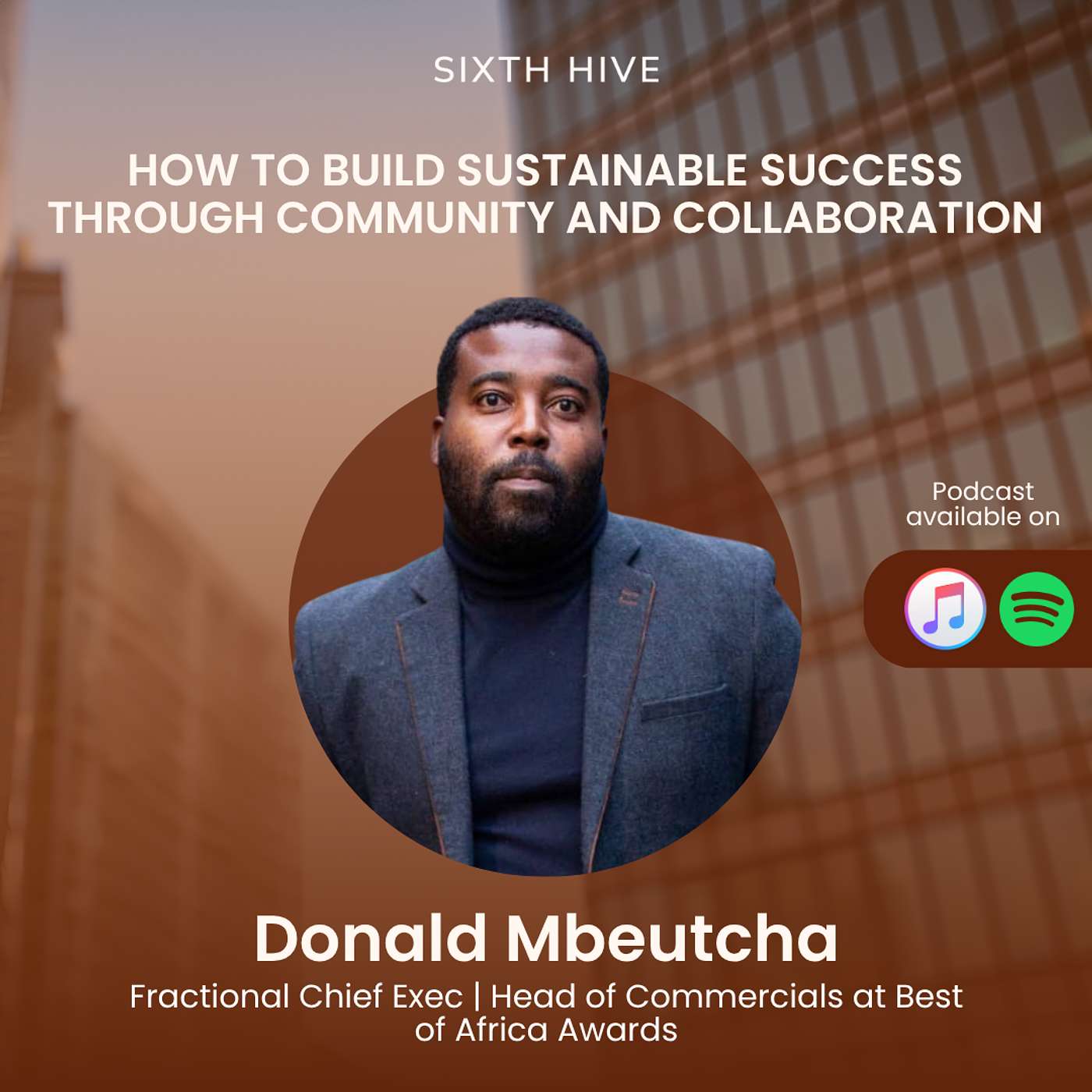 How to Build Sustainable Success Through Community and Collaboration - With Donald Mbeutcha episode artwork
