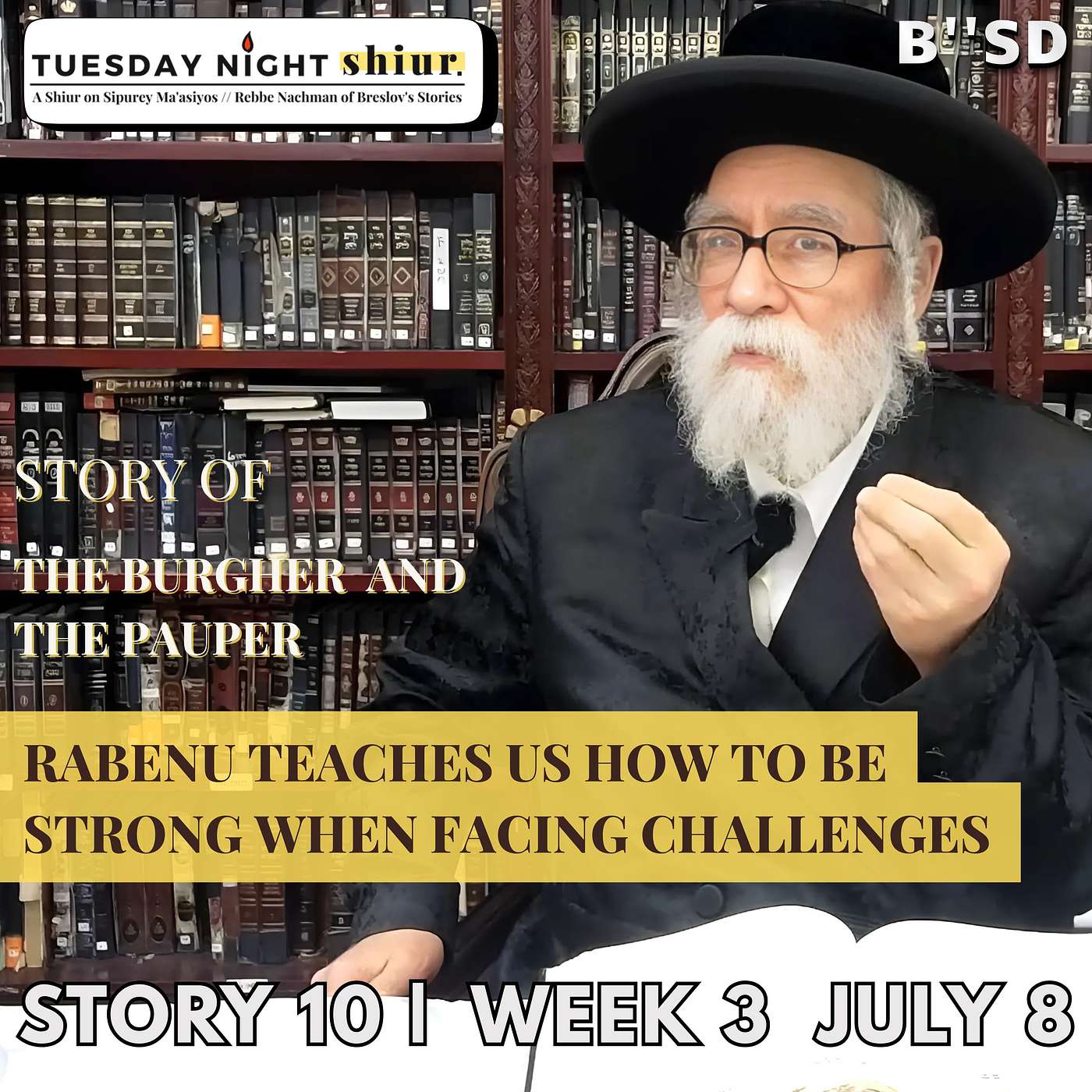 Rabenu teaches us how to be strong when facing challenges  | Story 10 , Week 3 |   7/8/25 episode artwork