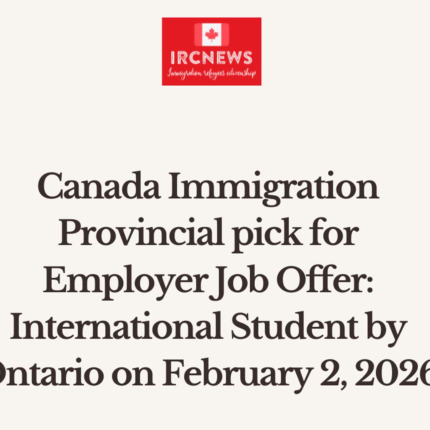 Provincial pick for Employer Job Offer: Foreign Worker by Ontario on February 2, 2026 episode artwork