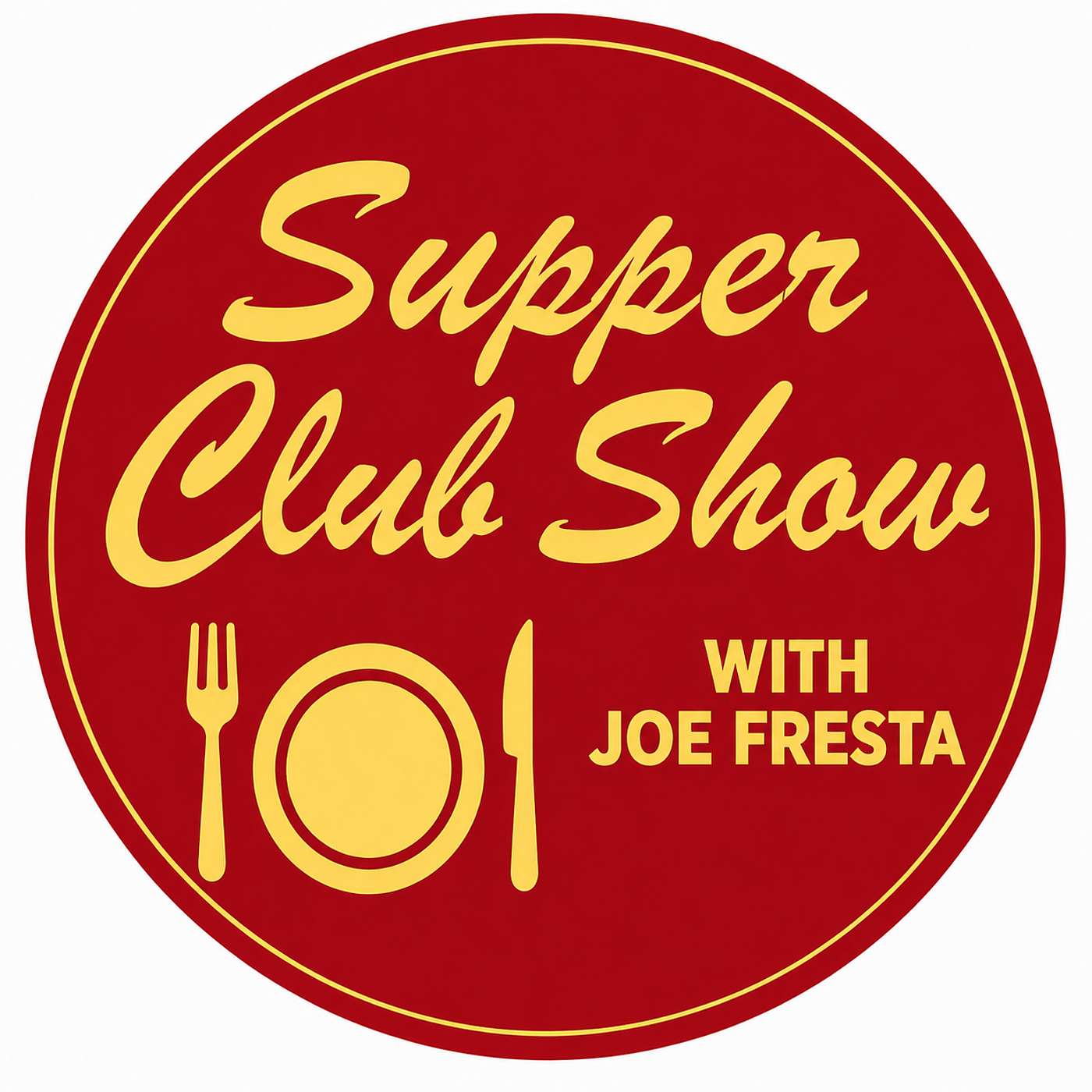 Supper Club with Joe Fresta