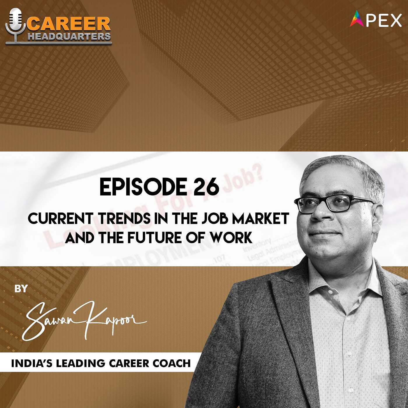 Current Trends in the Job Market and the Future of Work