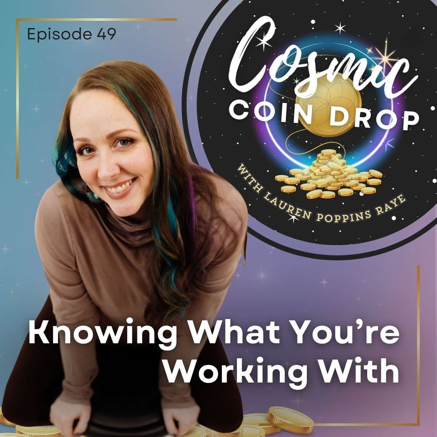 49 | Knowing What You're Working With 49 | Knowing What You're Working With