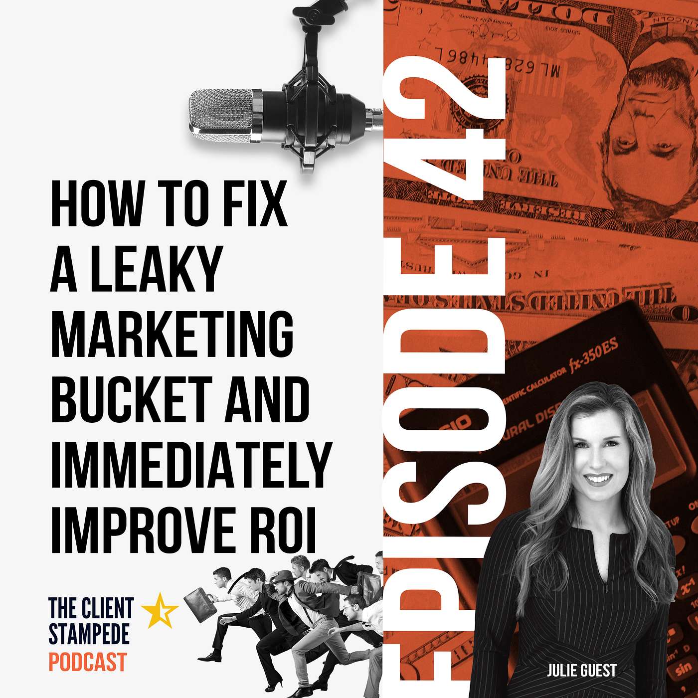 #42 How To Fix A Marketing Leaky Bucket And Immediately Improve ROI