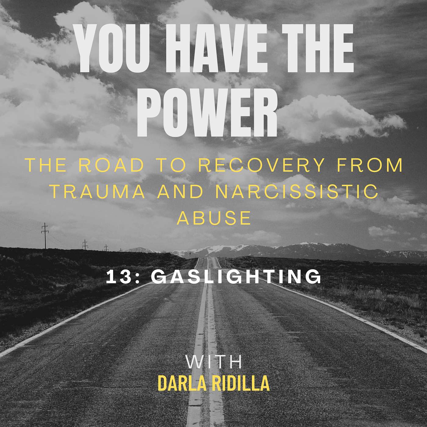 13: Gaslighting