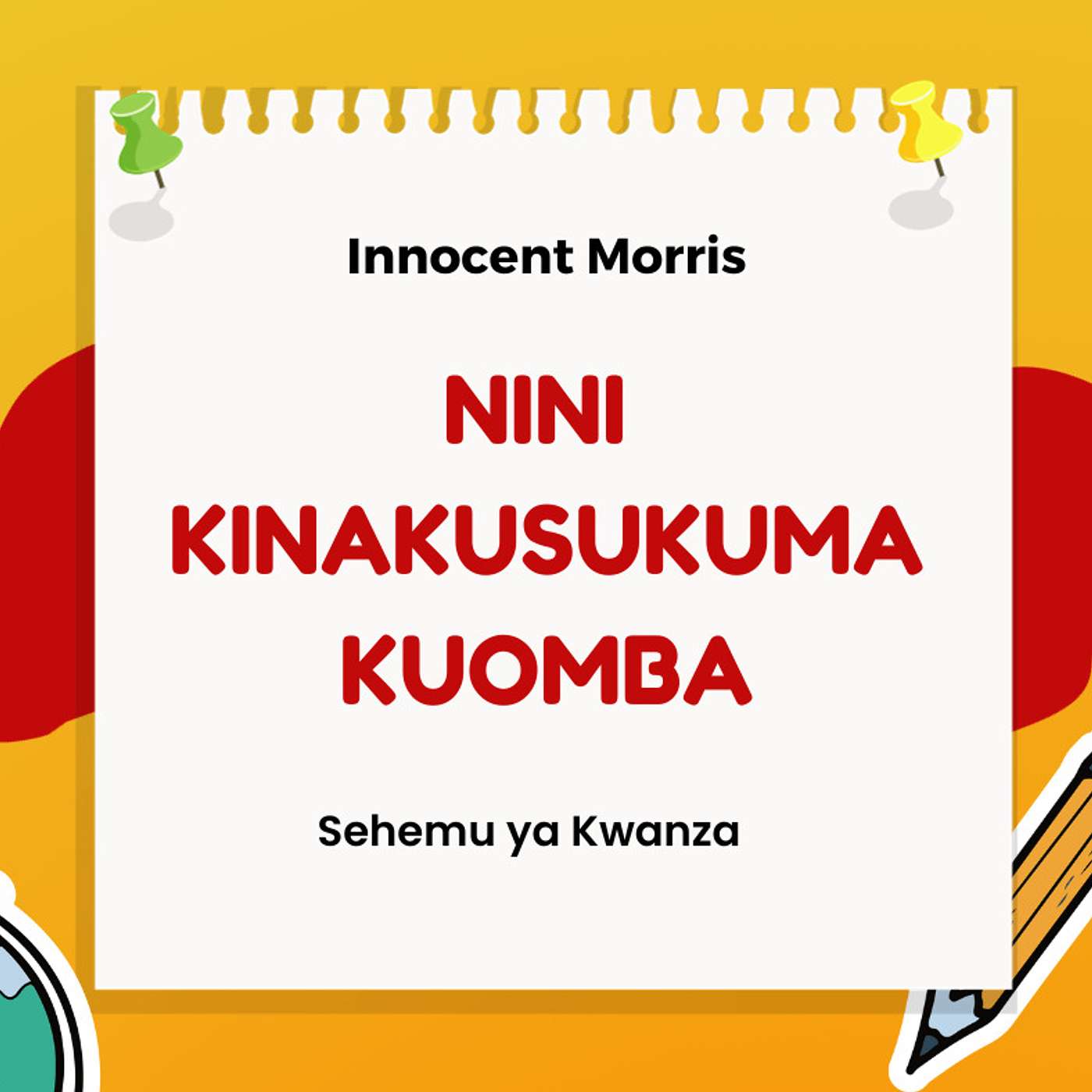NINI KINAKUSUKUMA KUOMBA Part 1 - Innocent Morris episode artwork