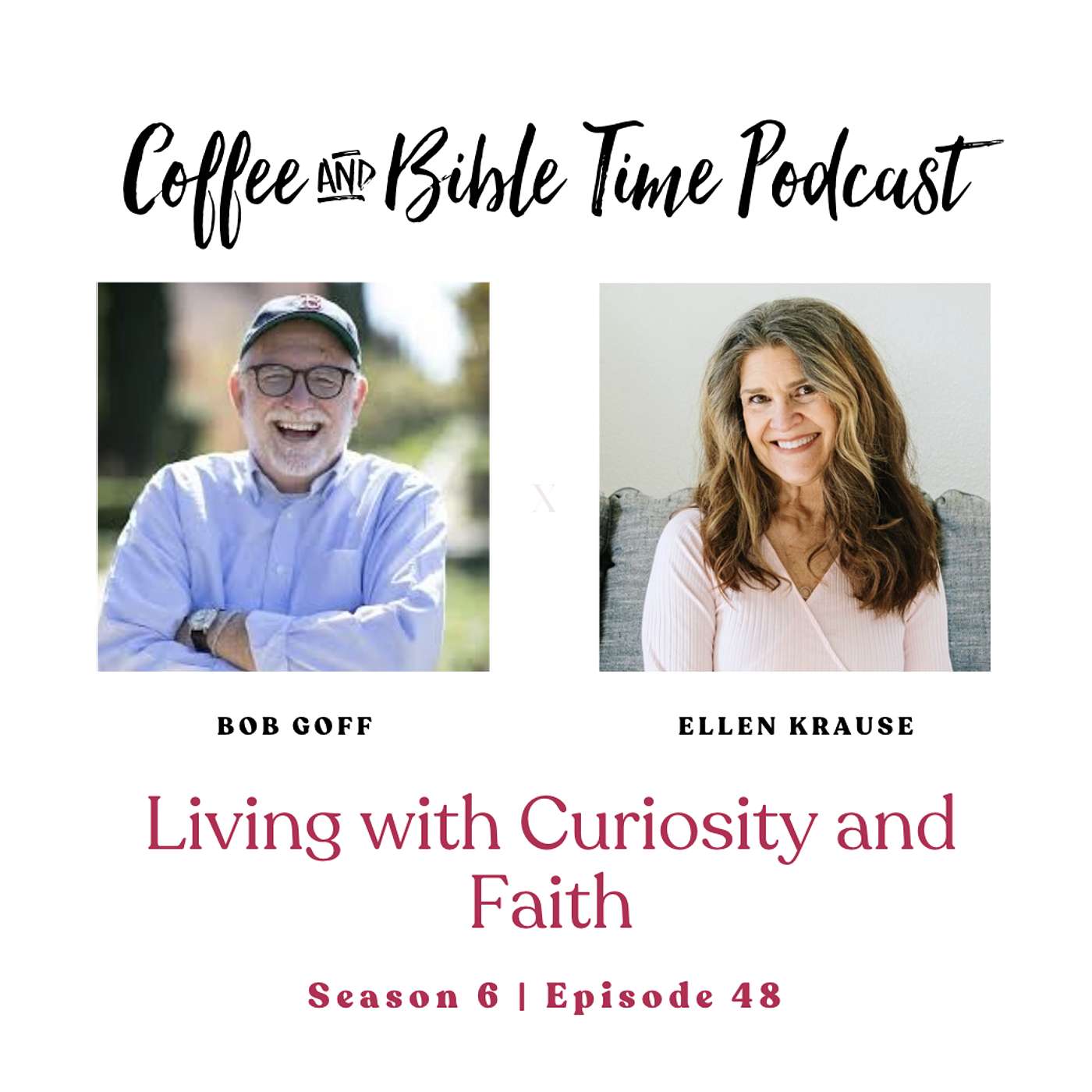 Living with Curiosity and Faith w/ Bob Goff