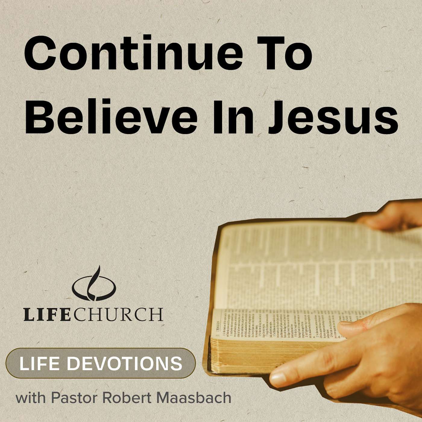 Continue To Believe In Jesus - 27.9.24