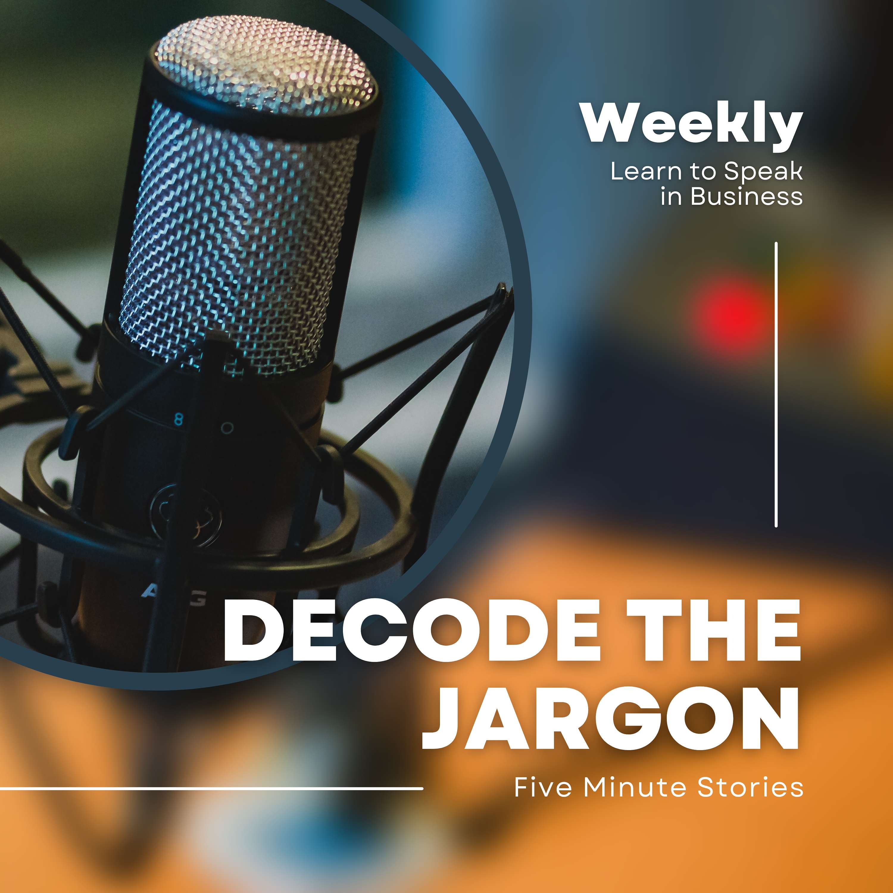 Five Minute Stories - Decode the Jargon
