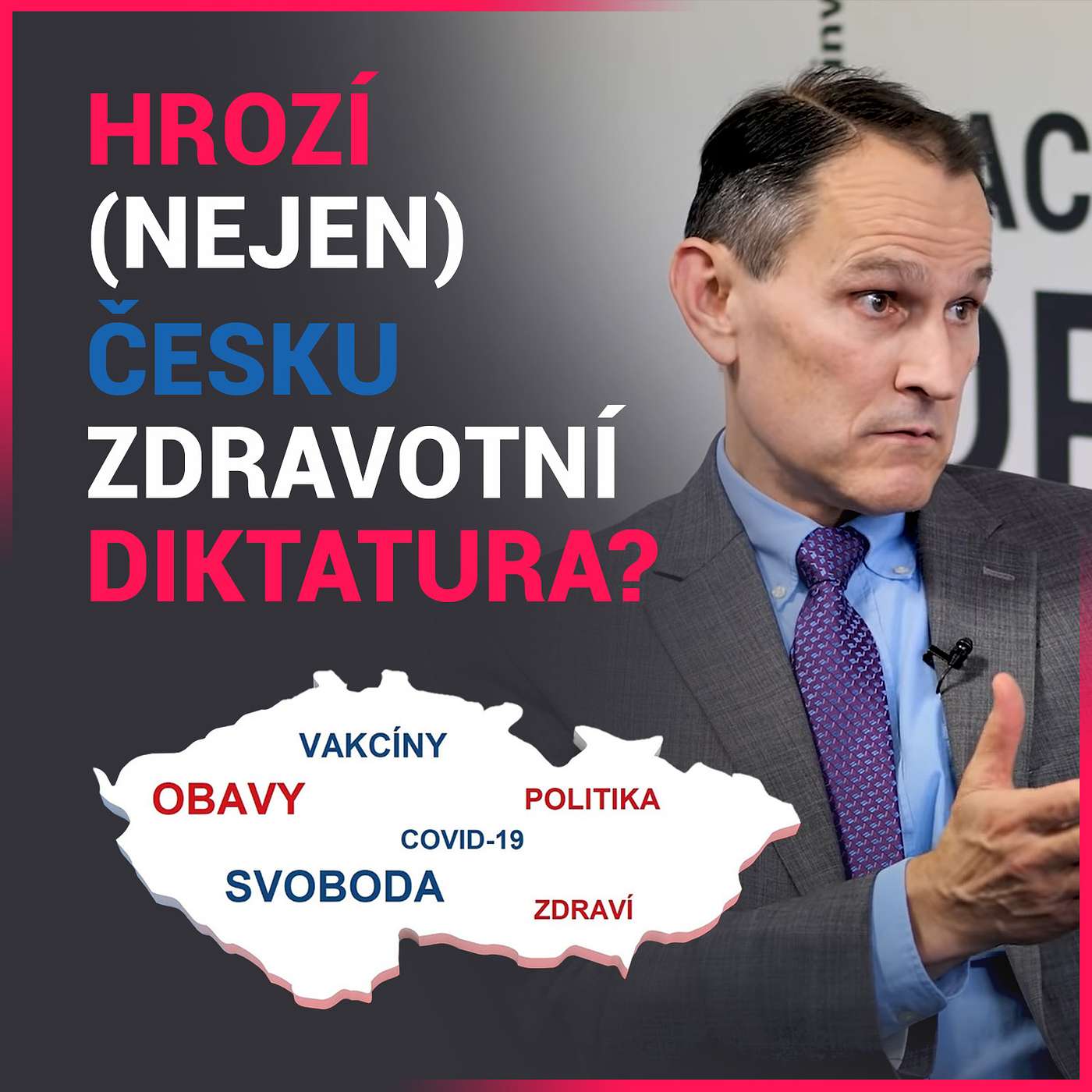 Hrozí (nejen) Česku zdravotní diktatura aneb Co všechno se (také) může skrývat v koronavirové mlze? episode artwork