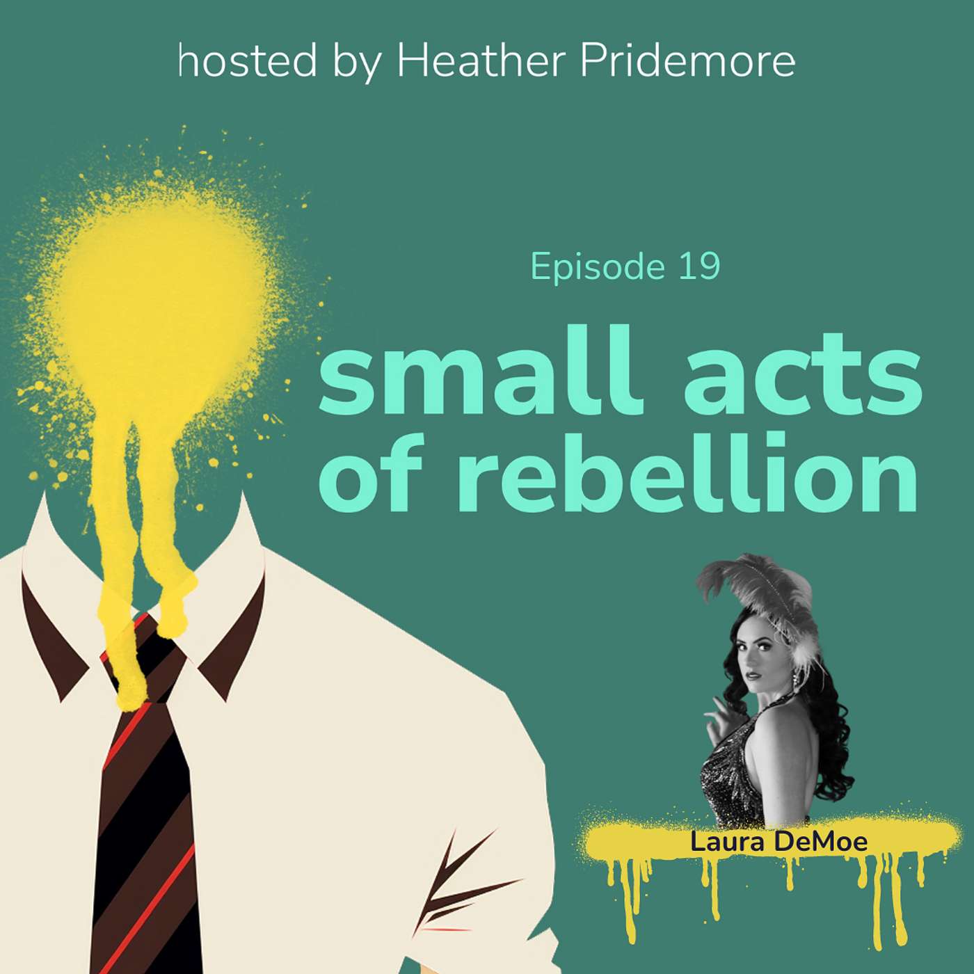 small acts of rebellion