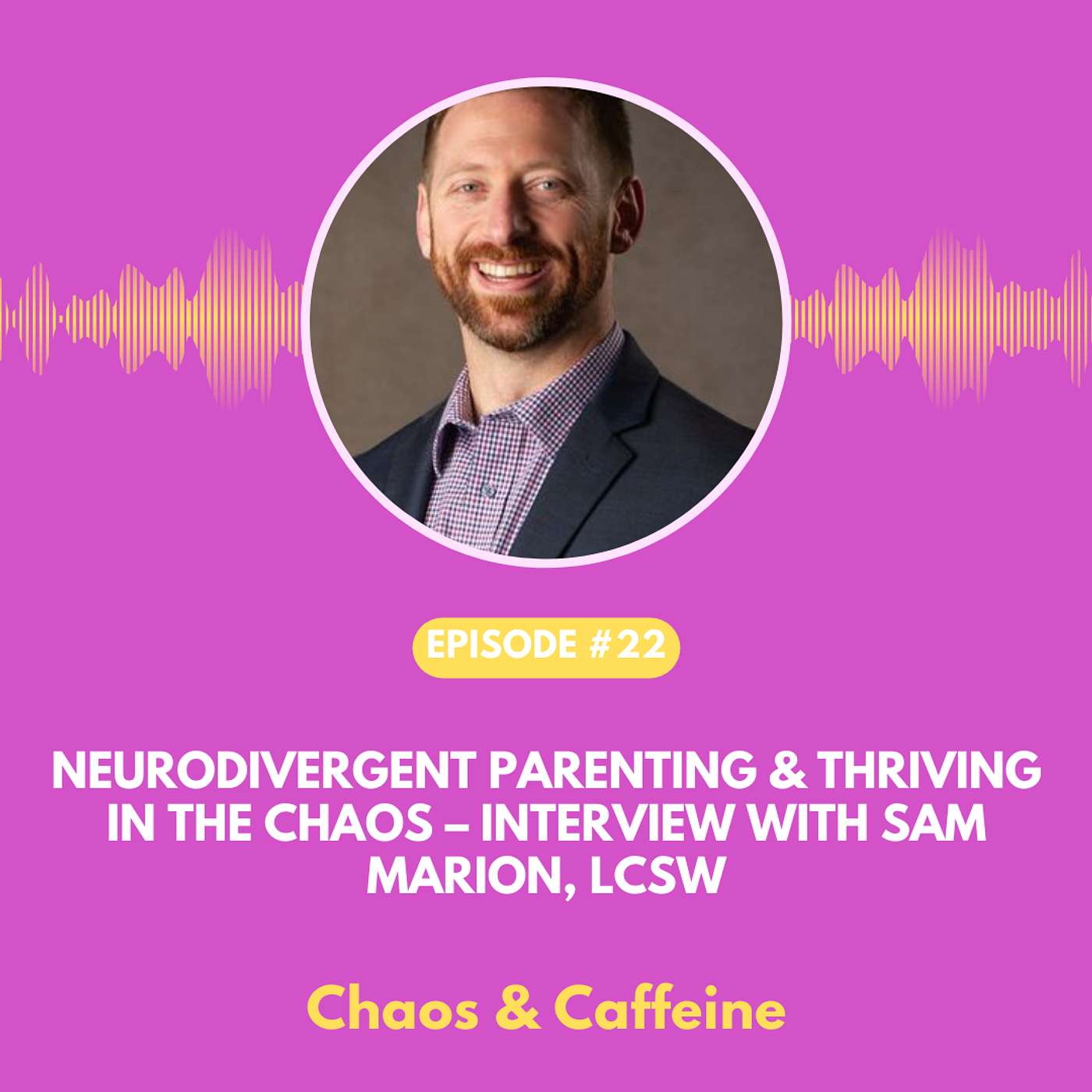 Chaos & Caffeine - ADHD Parenting Podcast