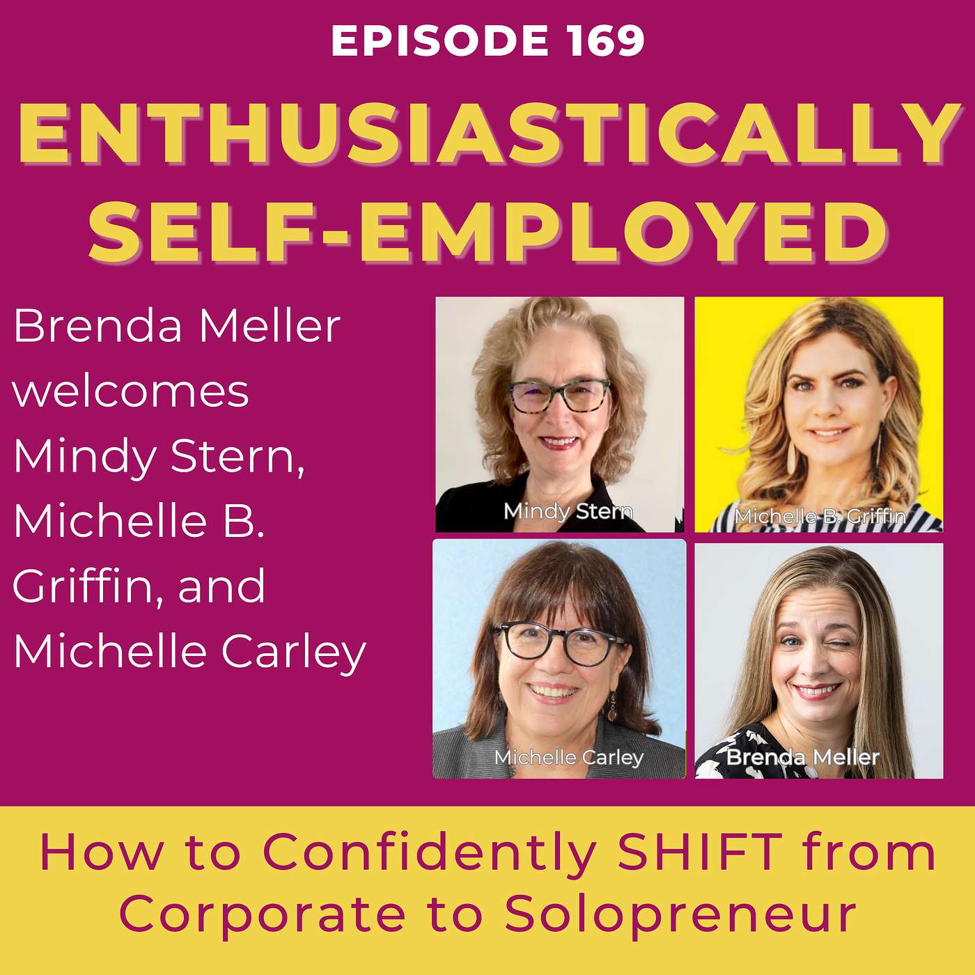 How to Confidently SHIFT from Corporate to Solopreneur - Ep 169
