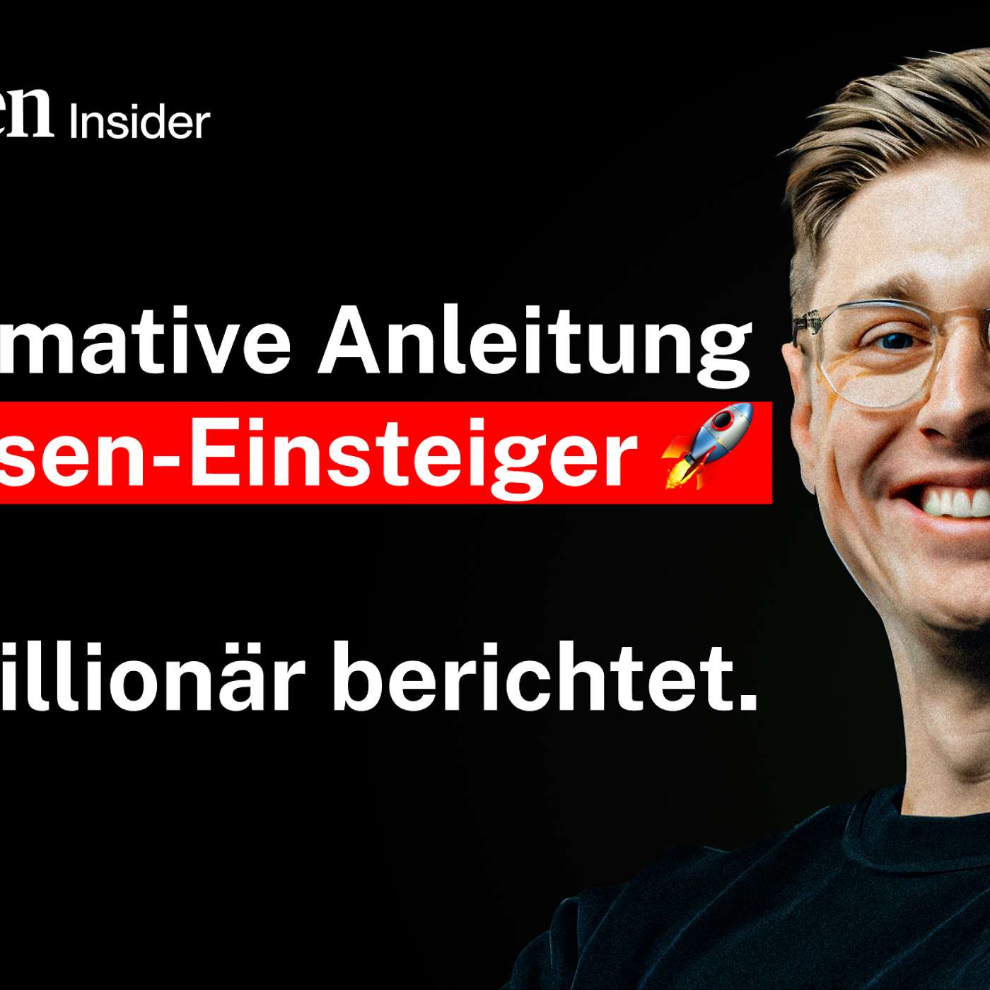 Die ultimative Anleitung für Börsen-Einsteiger 🚀 Die ultimative Anleitung für Börsen-Einsteiger 🚀