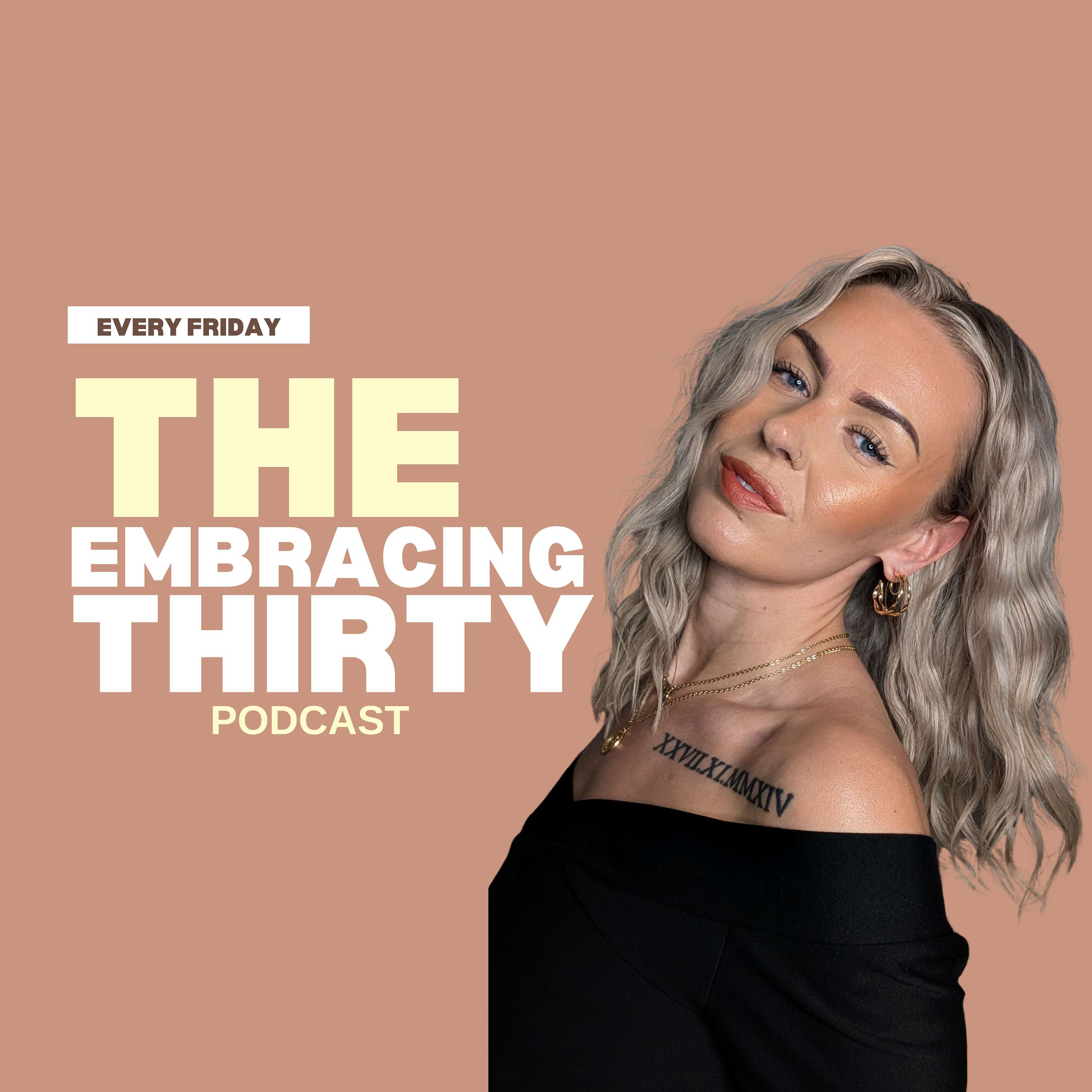 The Embracing Thirty Podcast cover art