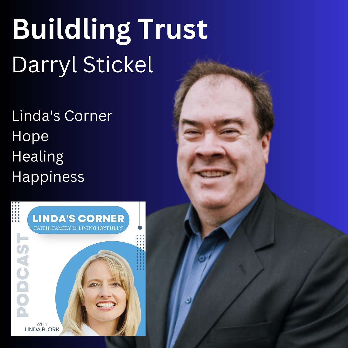 Building trust - Dr. Darryl Stickel (Trust is important. It's a skill you can build.) episode artwork
