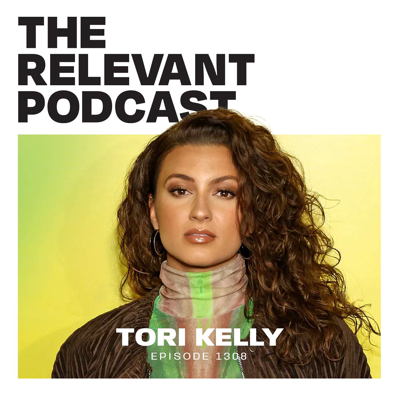 Episode 1308: Tori Kelly, Messi's Blessed Boots and Gen Z's Church Problem episode artwork