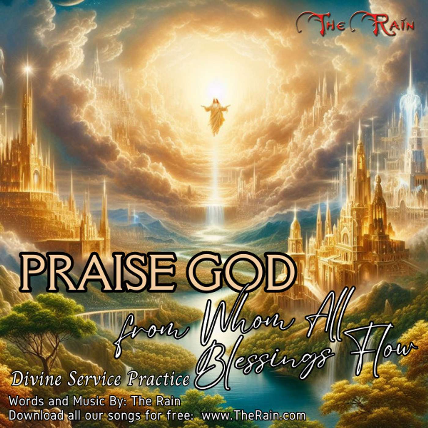 Praise God From Whom All Blessings Flow