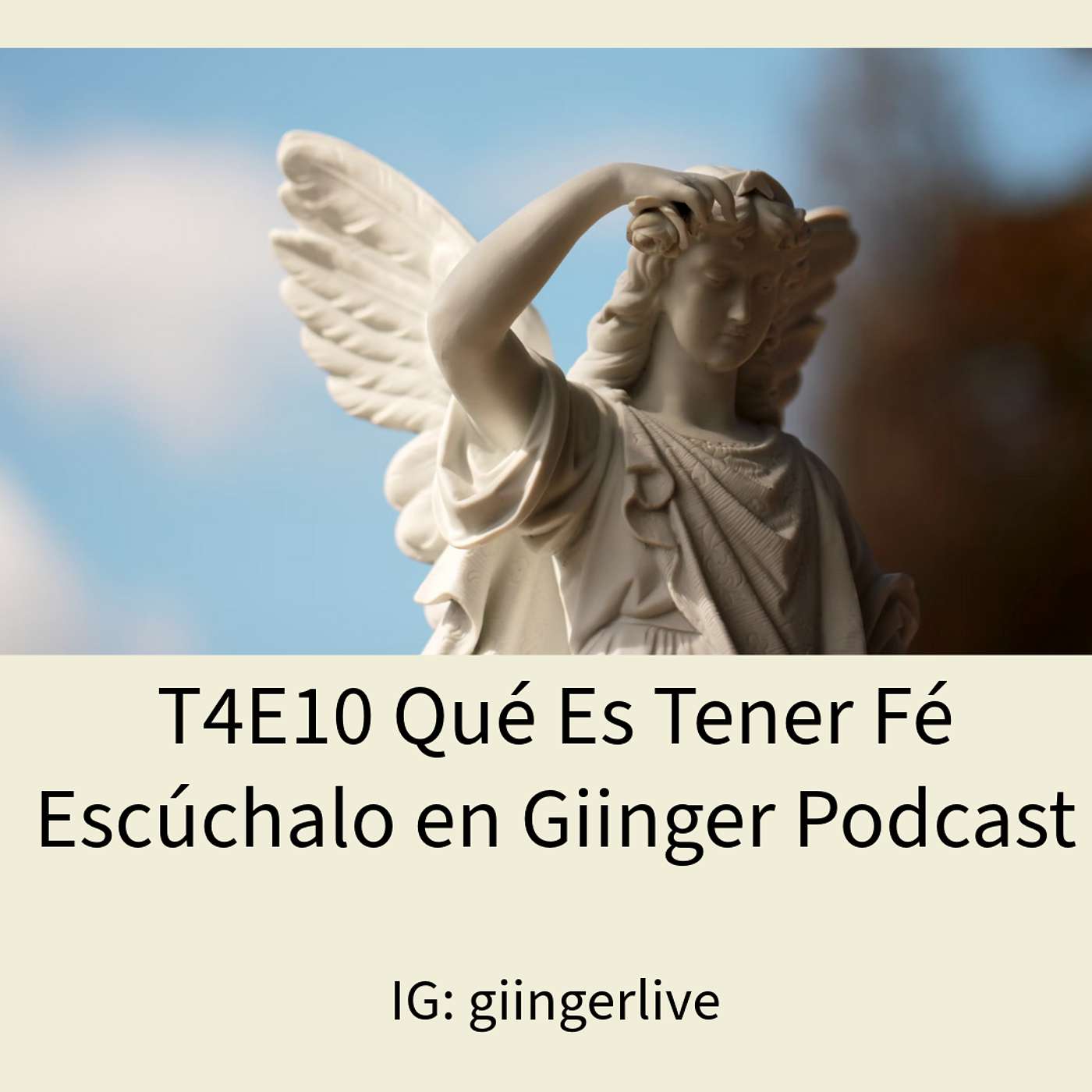 T4E10 Qué es tener fé