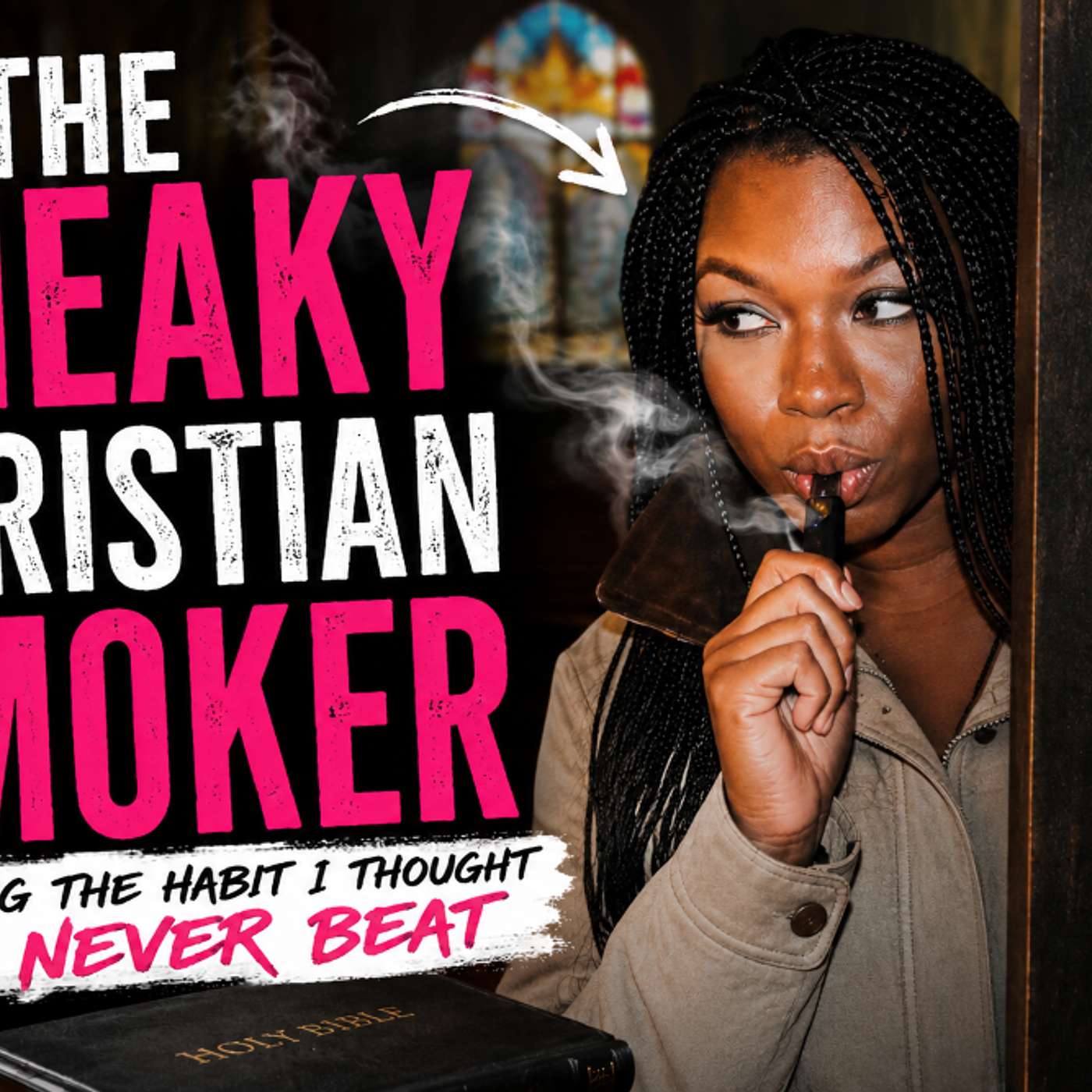 The Sneaky Christian Smoker | Breaking the Habit I Thought I'd Never Beat -Tempted Ep. 3: AUDIO VERSION episode artwork