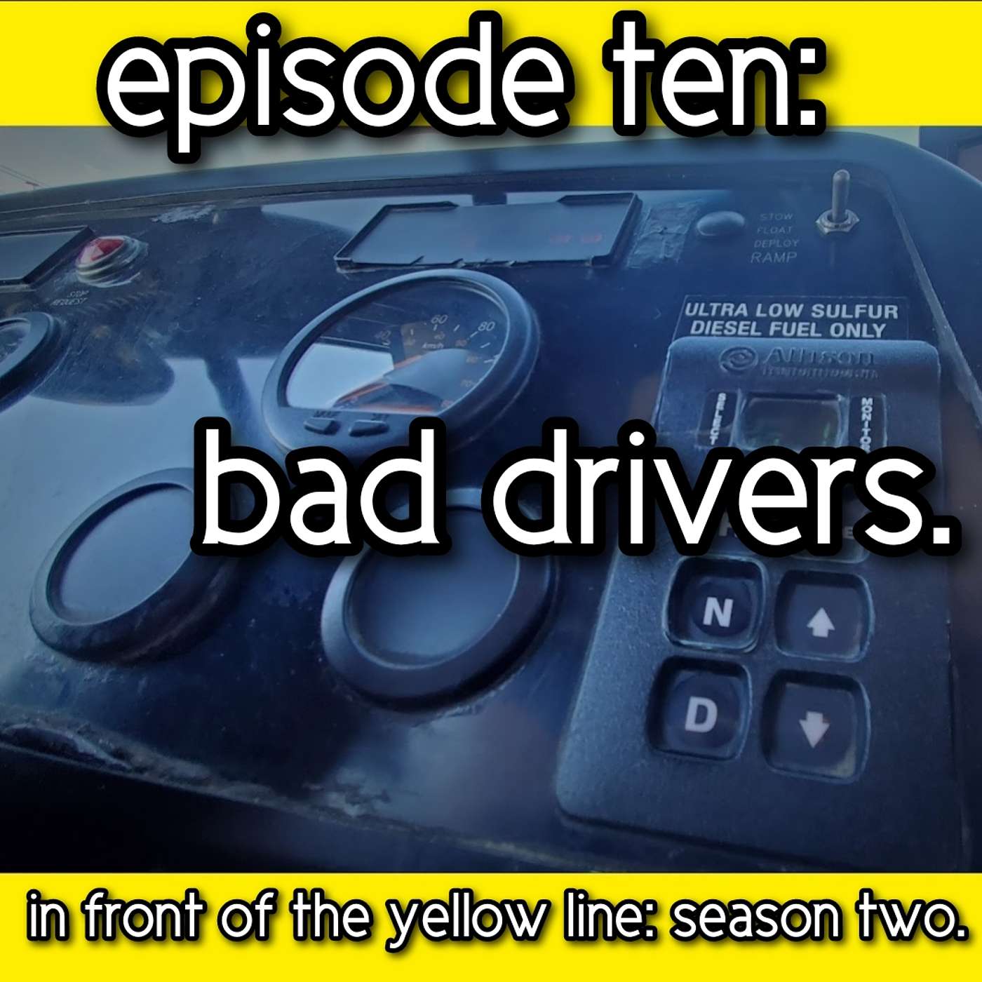 S2 Episode 10: Bad Drivers.