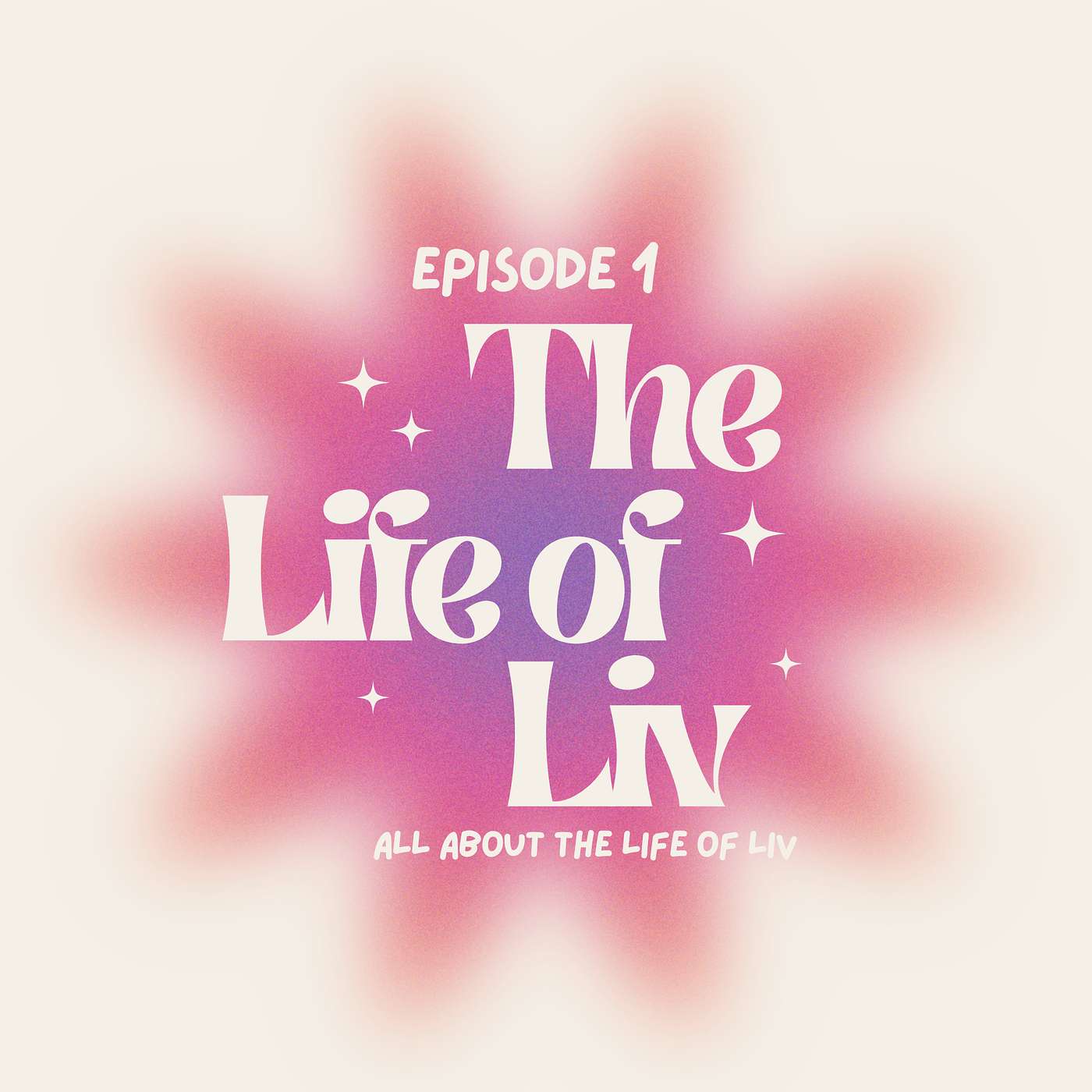 All About The Life of Liv! episode artwork