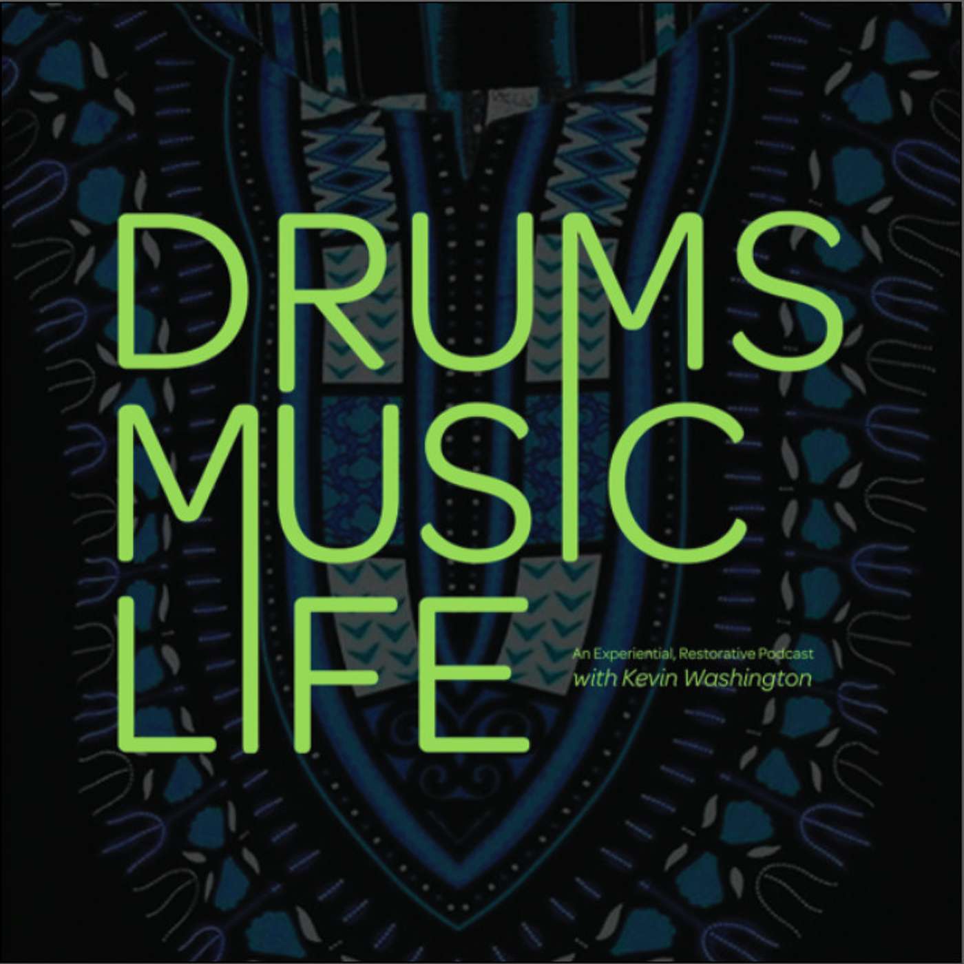 Episode 1: Drums.Music.Life...With Kevin Washington: Launch