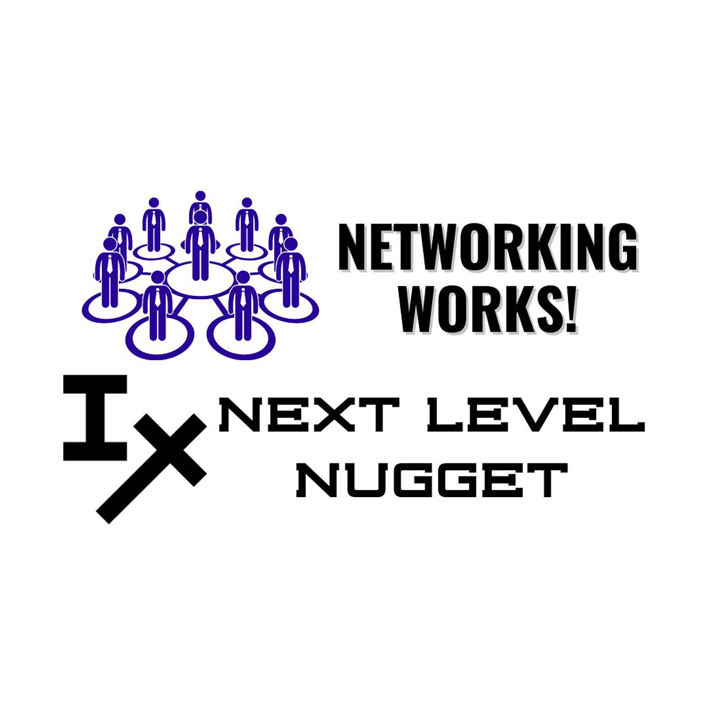 Next Level Nugget: Networking Works!