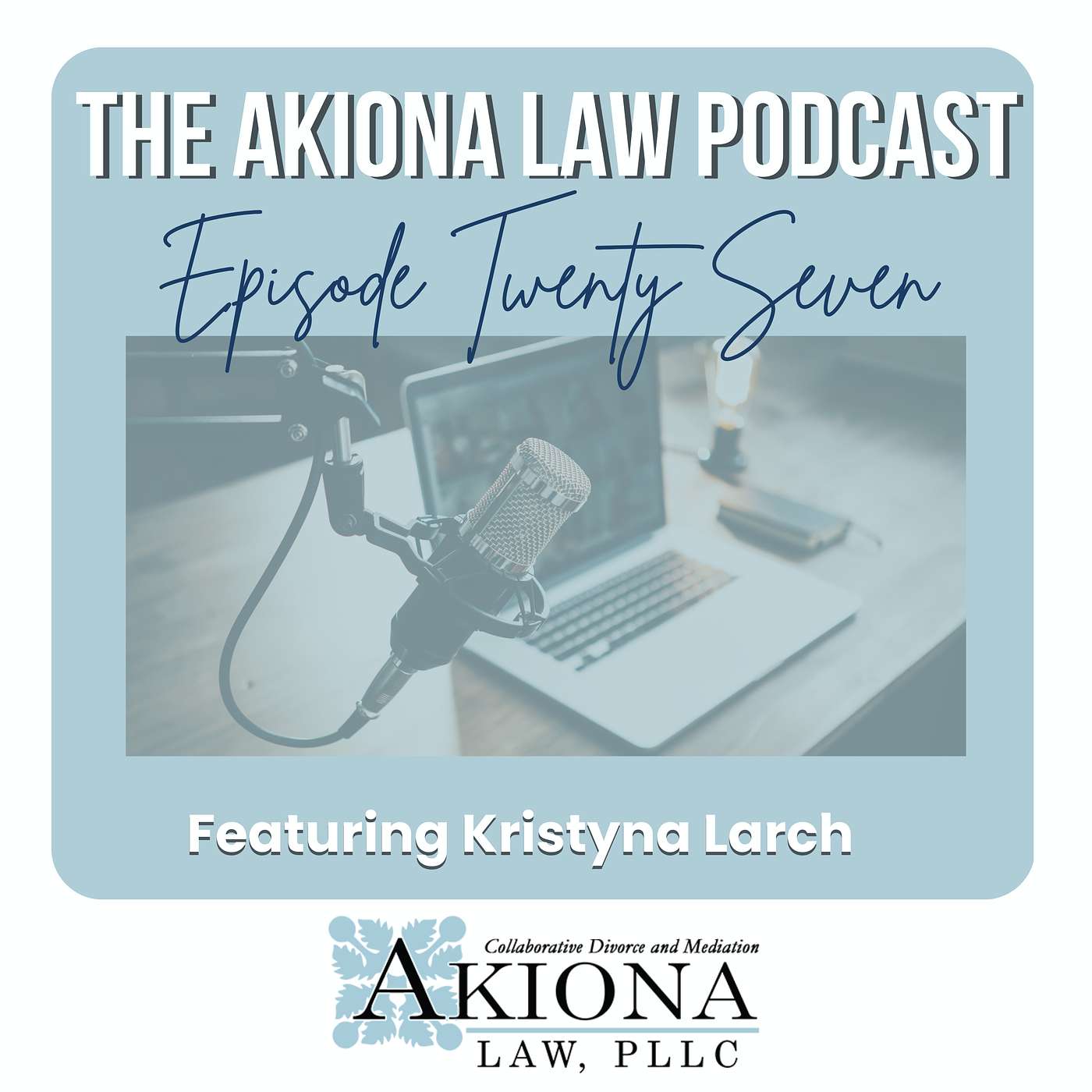 Akiona Law Podcast