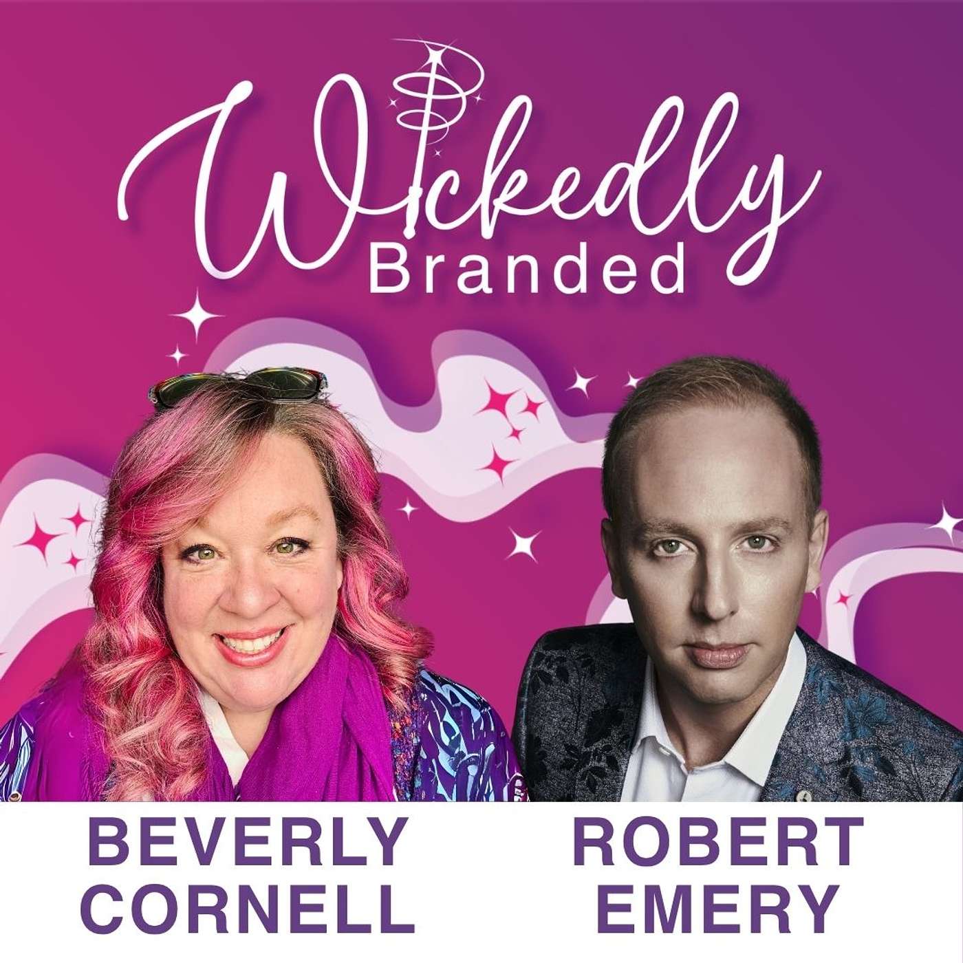 Marketing, Magic, & The Messy Middle: Wickedly Branded